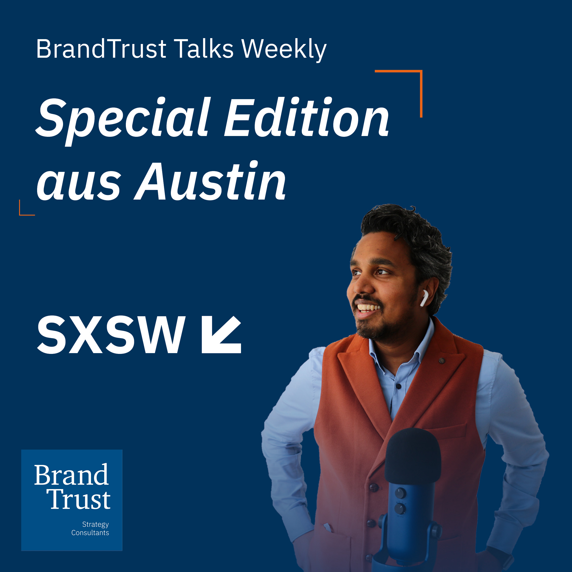 Weekly Special Edition aus Austin - KW 10/24: Starke Marke Austin, Bildung, Nachhaltigkeit, New Work (#173)