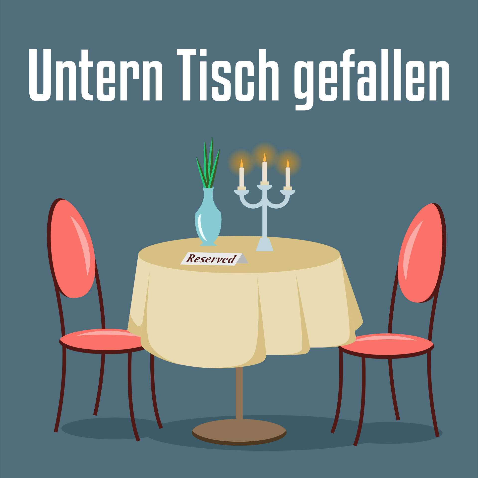 Untern Tisch gefallen Podcast