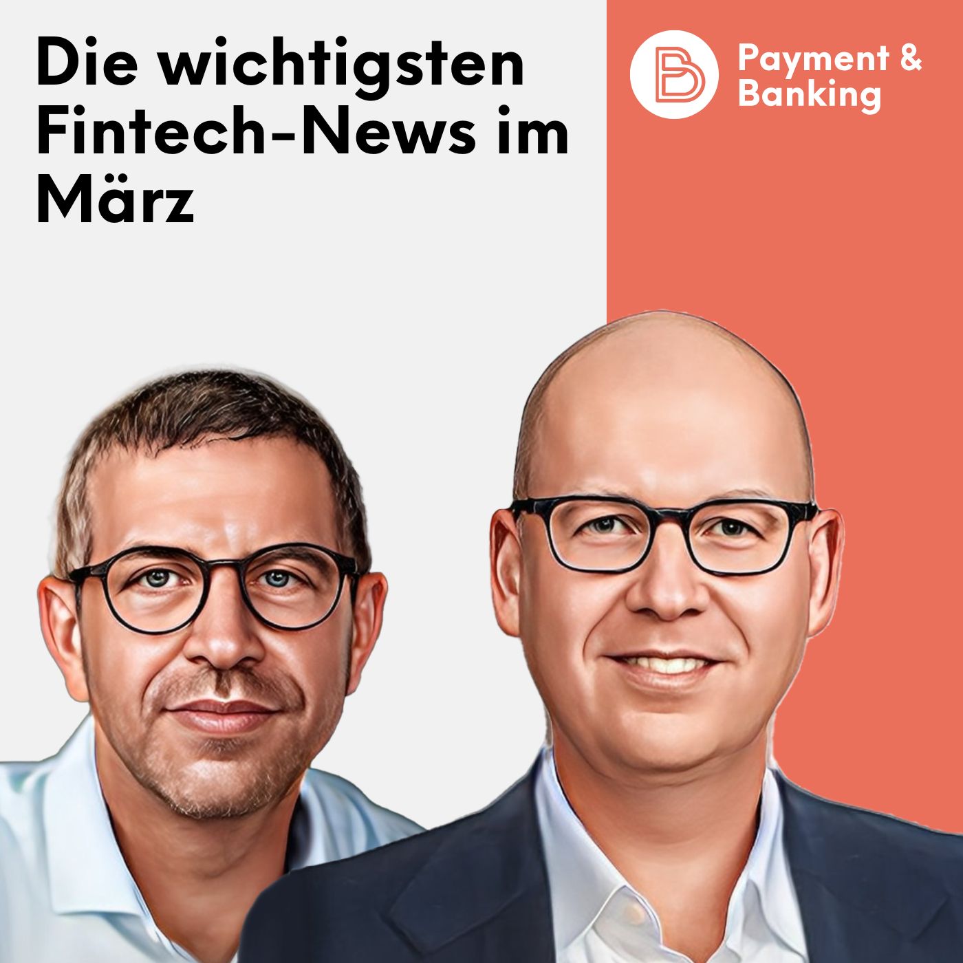 #518: Die wichtigsten Fintech-News im März