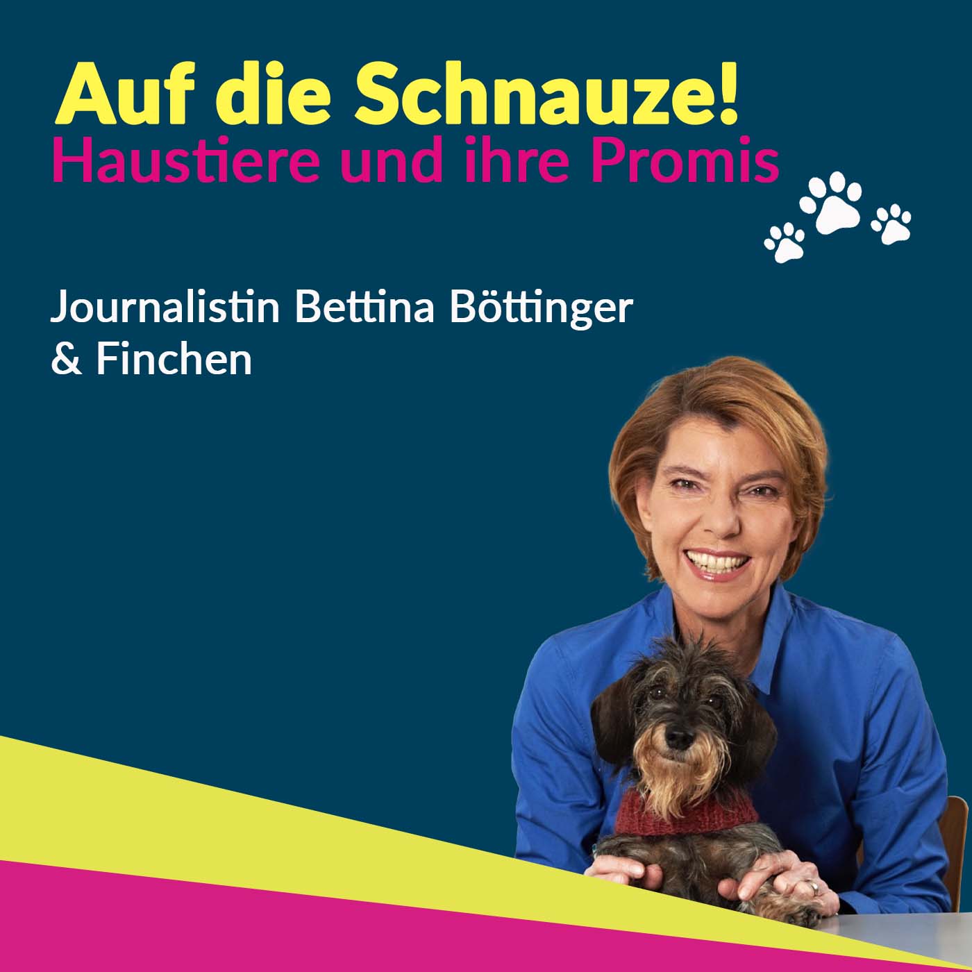 Auf die SCHNAUZE! - Haustiere und ihre Promis