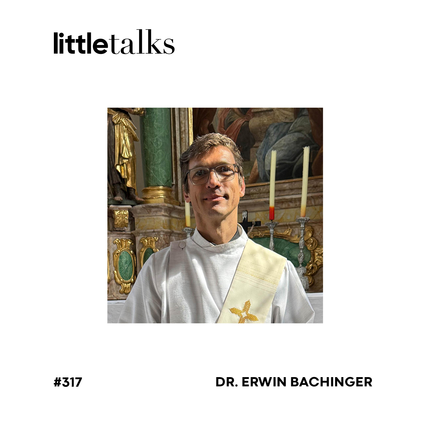 little talks - #317 Dr. Erwin Bachinger | Weihnachten, Stille, Geschenke episode artwork