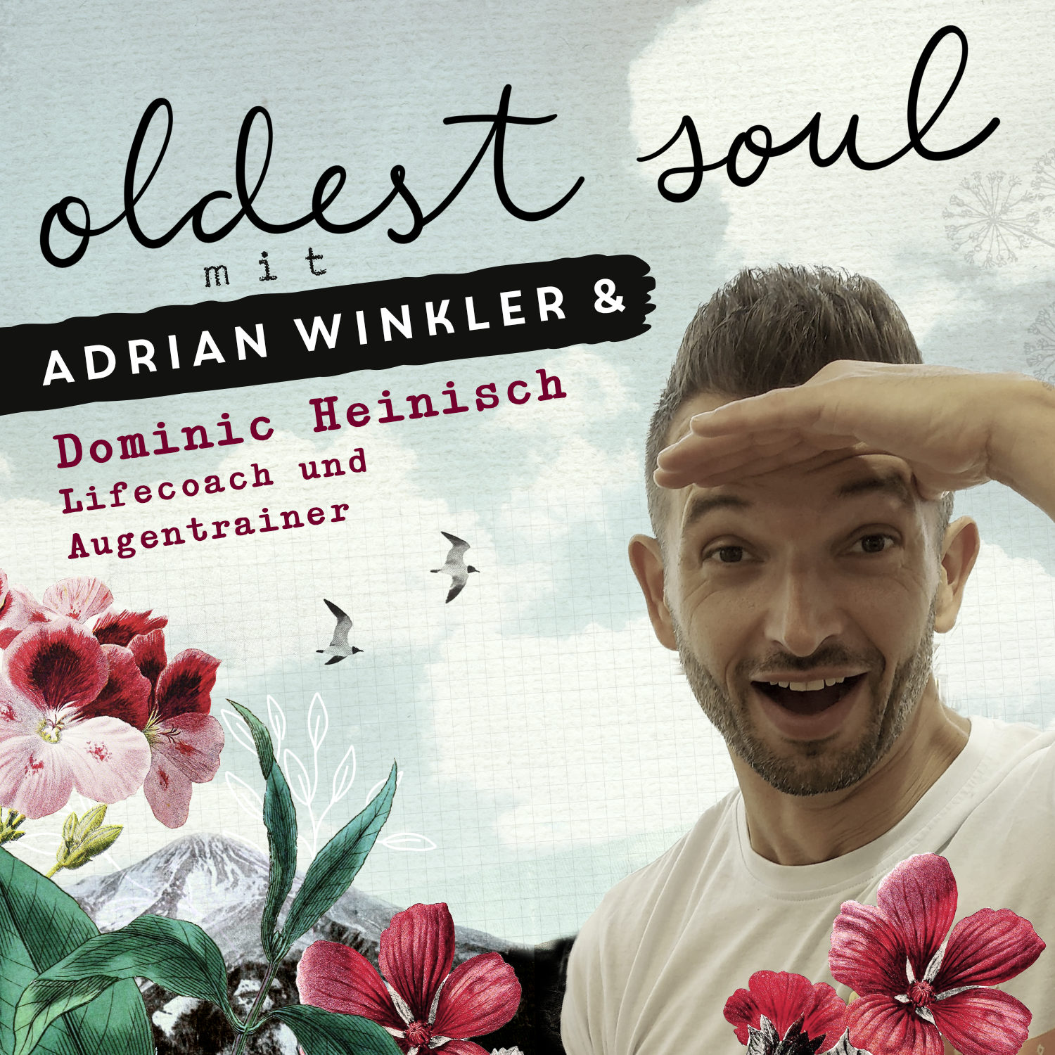 Was macht einen Mann zu einem Mann? | Interview mit Dominic Heinisch (Lifecoach & Augentrainer) episode artwork
