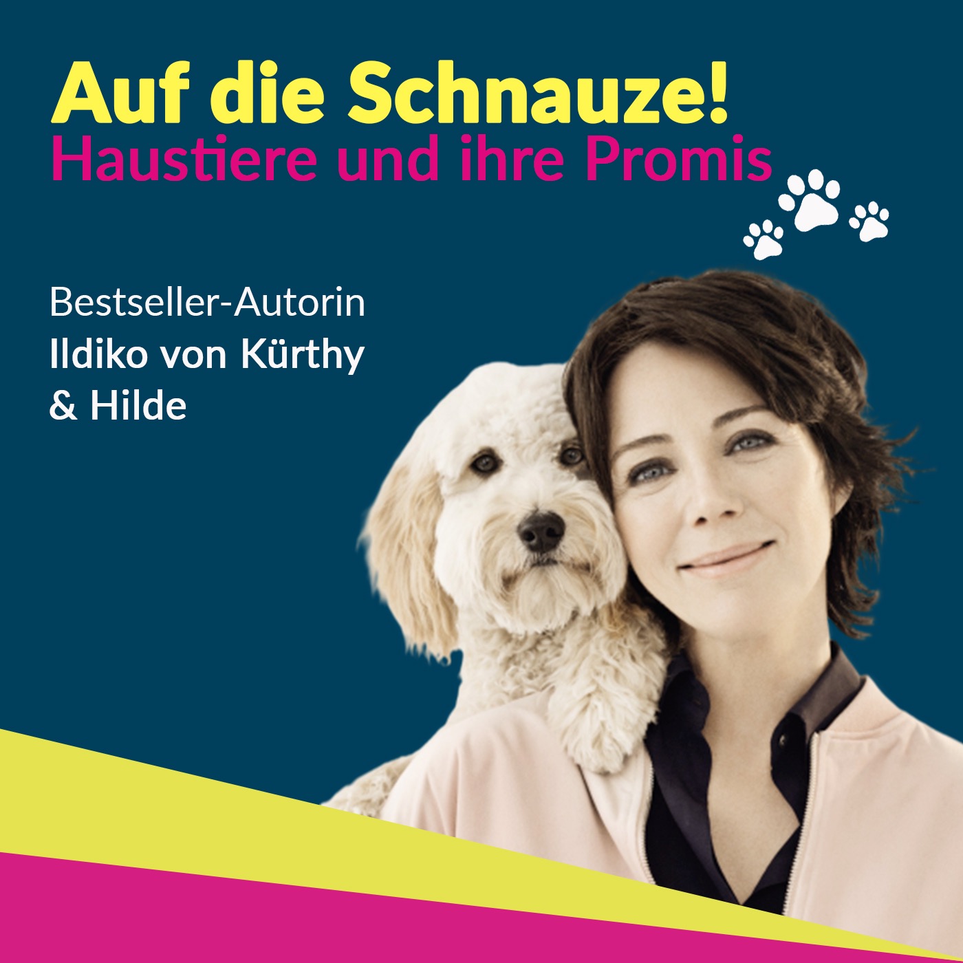 Auf die SCHNAUZE! - Haustiere und ihre Promis