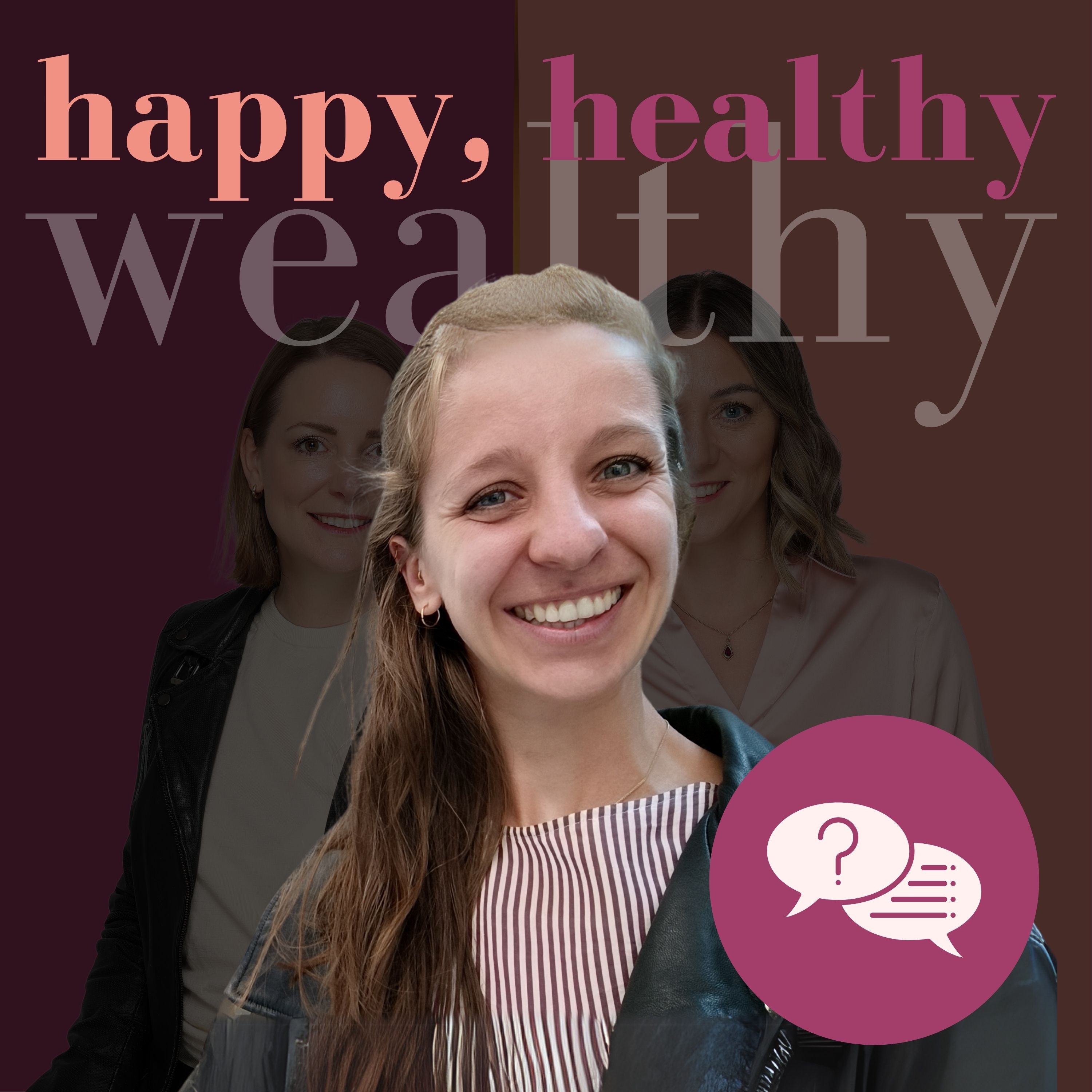 happy, healthy & wealthy
