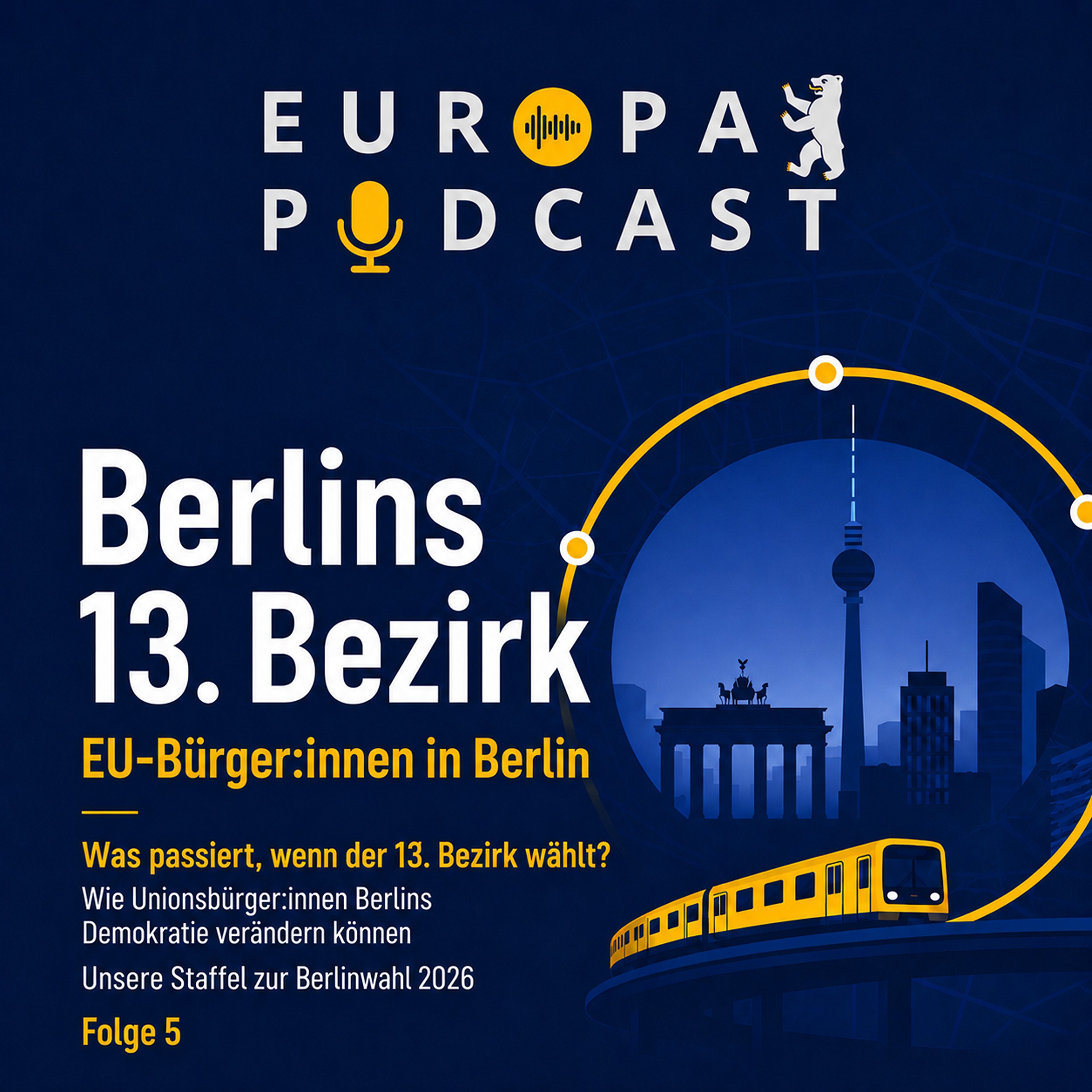 Berlins 13. Bezirk: Was passiert, wenn der 13. Bezirk wählt? (5/5) episode artwork