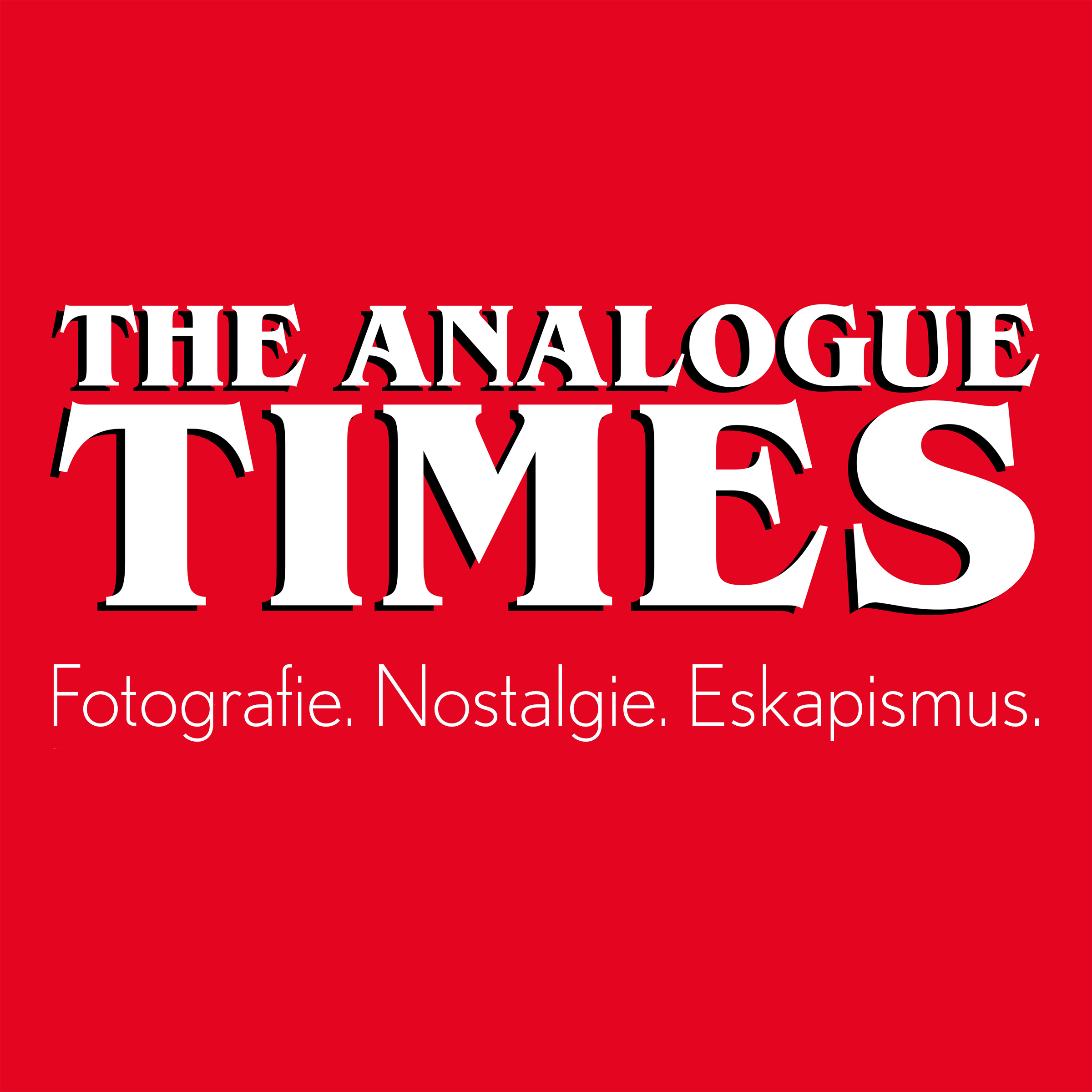 The Analogue Times - Fotografie. Nostalgie. Eskapismus.