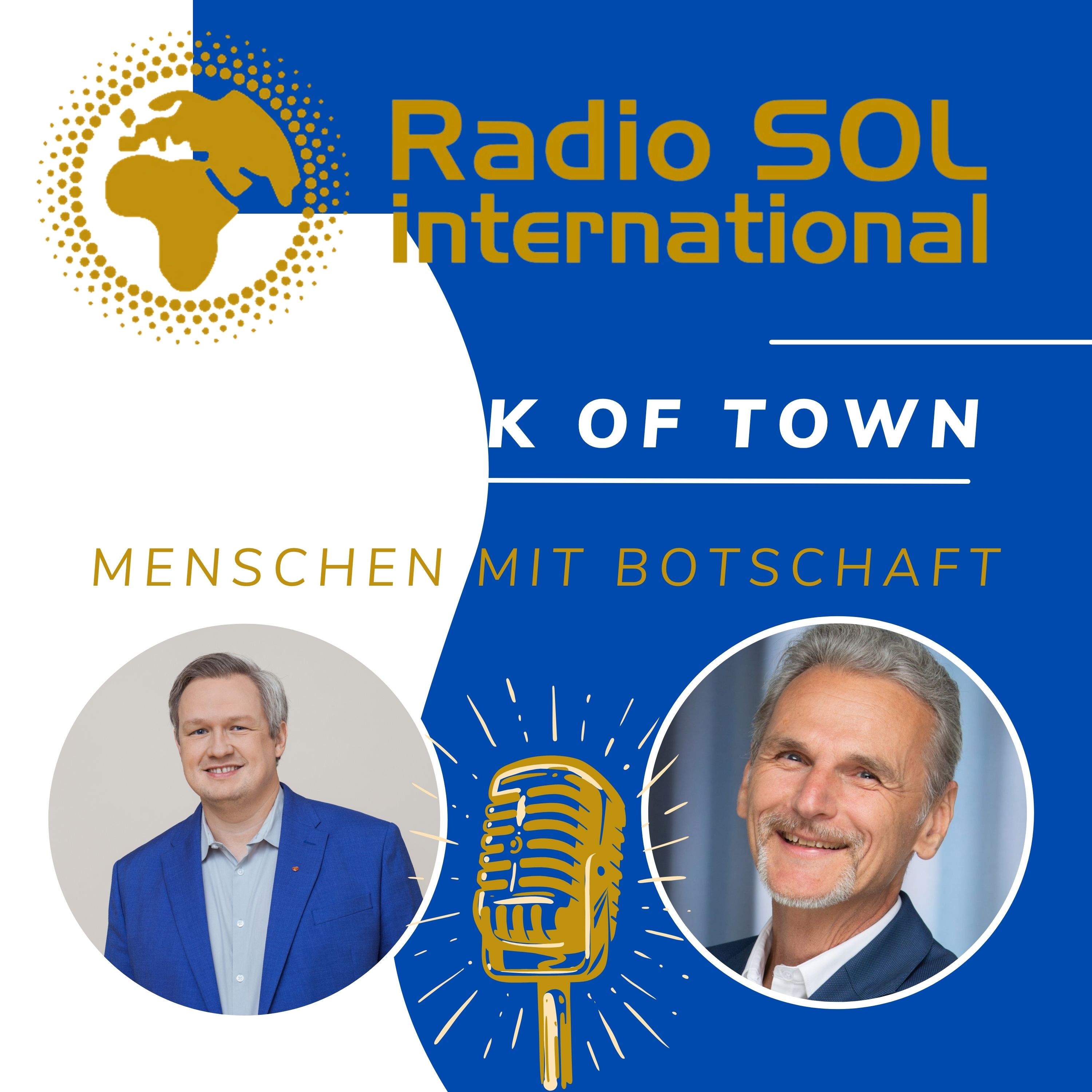 Radio SOL Talk of Town - Menschen mit Botschaft