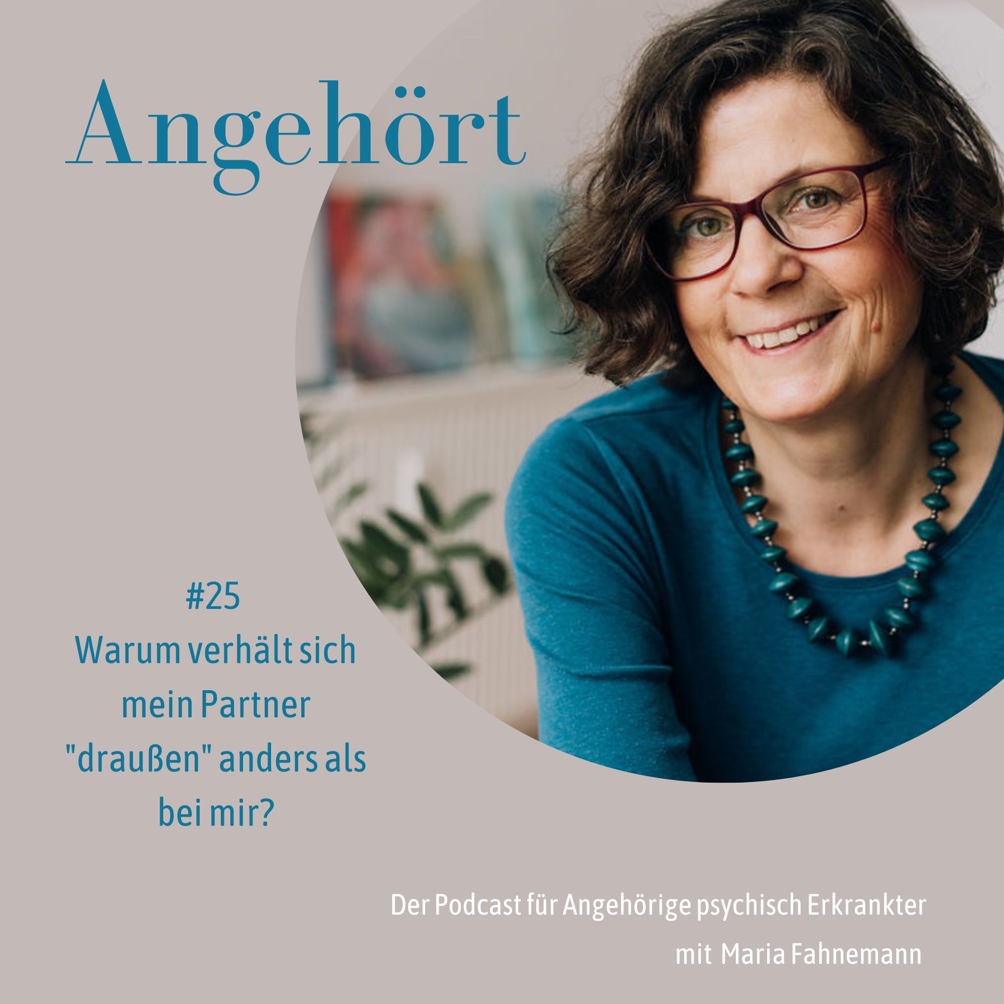 Angehört - der Podcast für Angehörige psychisch Erkrankter