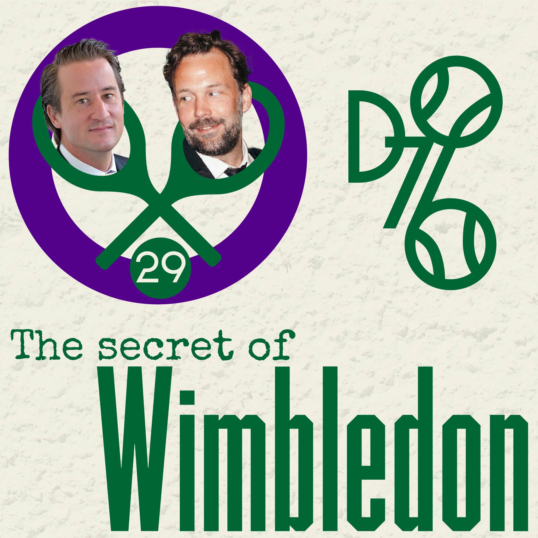 The secret of Wimbledon