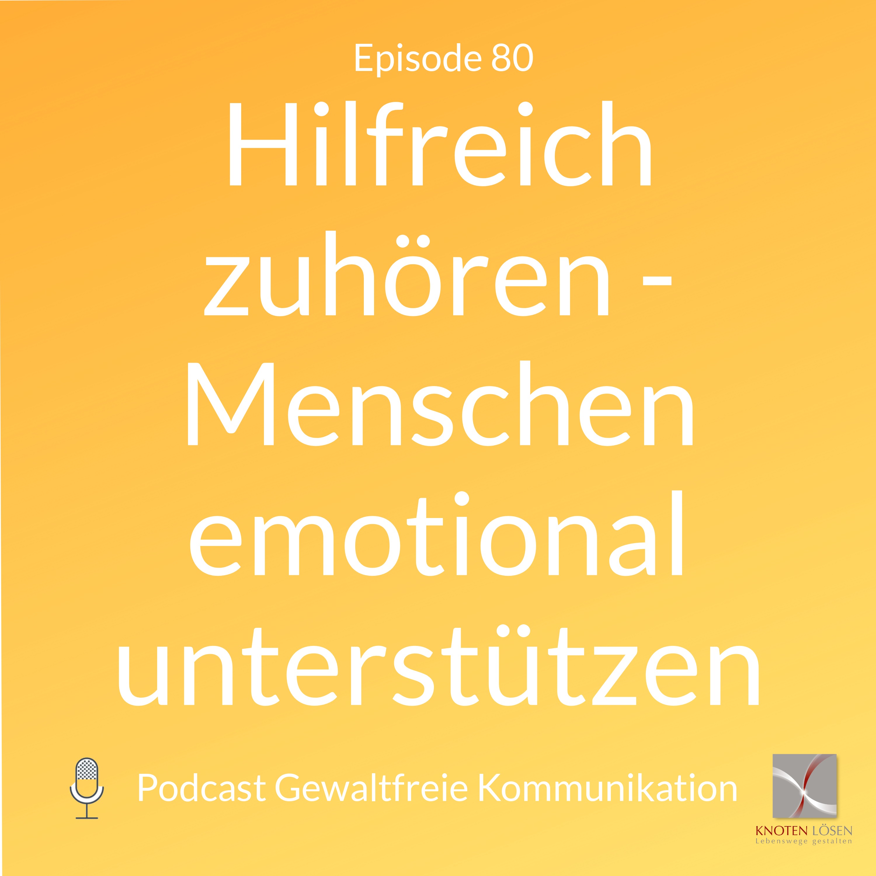 Neue Gewaltfreie Kommunikation - Freiheit, Eigenverantwortung & Entwicklung