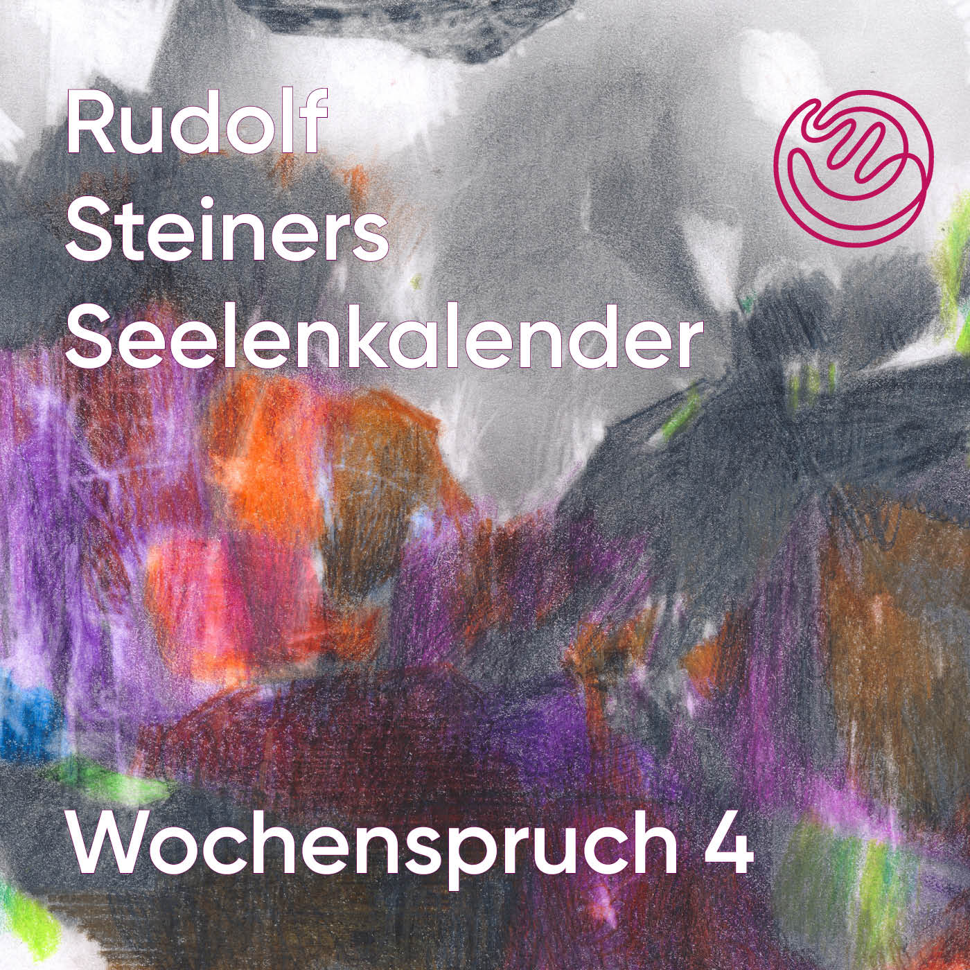 Rudolf Steiners Seelenkalender