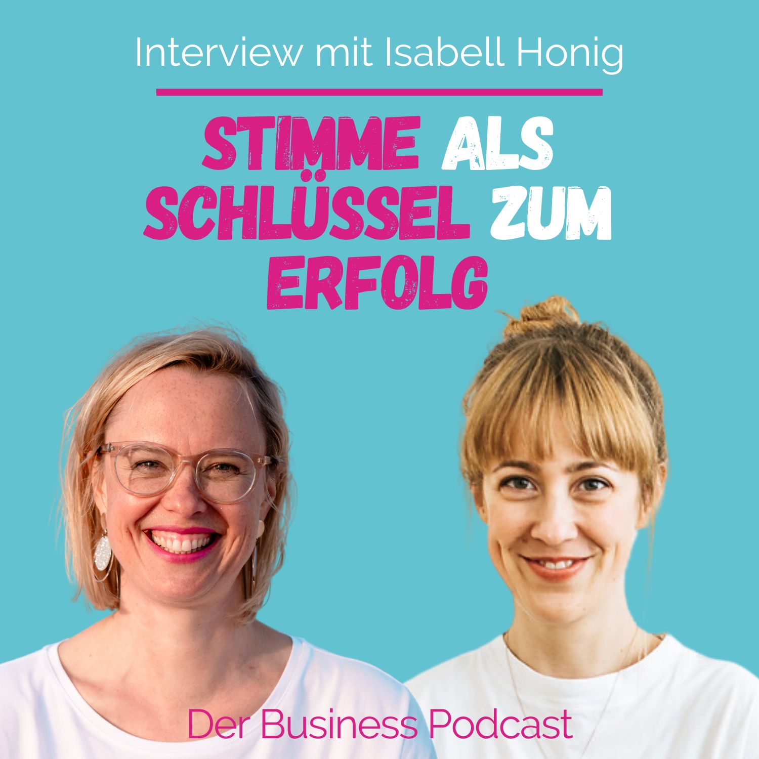 cover of episode #421 - Verkaufen ohne Piepsen: Stimmtherapie-Tipps von Isabell Honig.