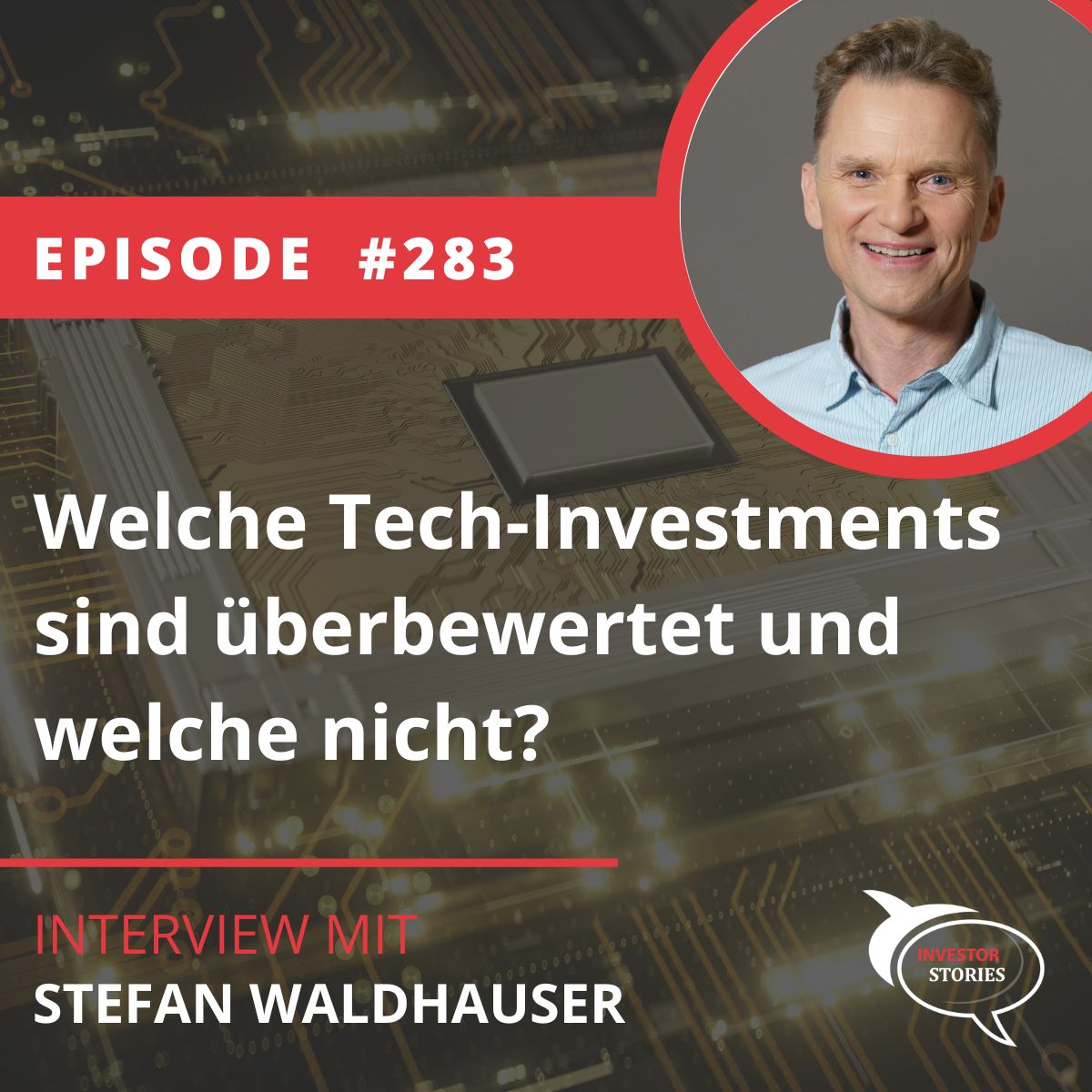 Folge 283: Welche Tech-Investments sind überbewertet und welche nicht?