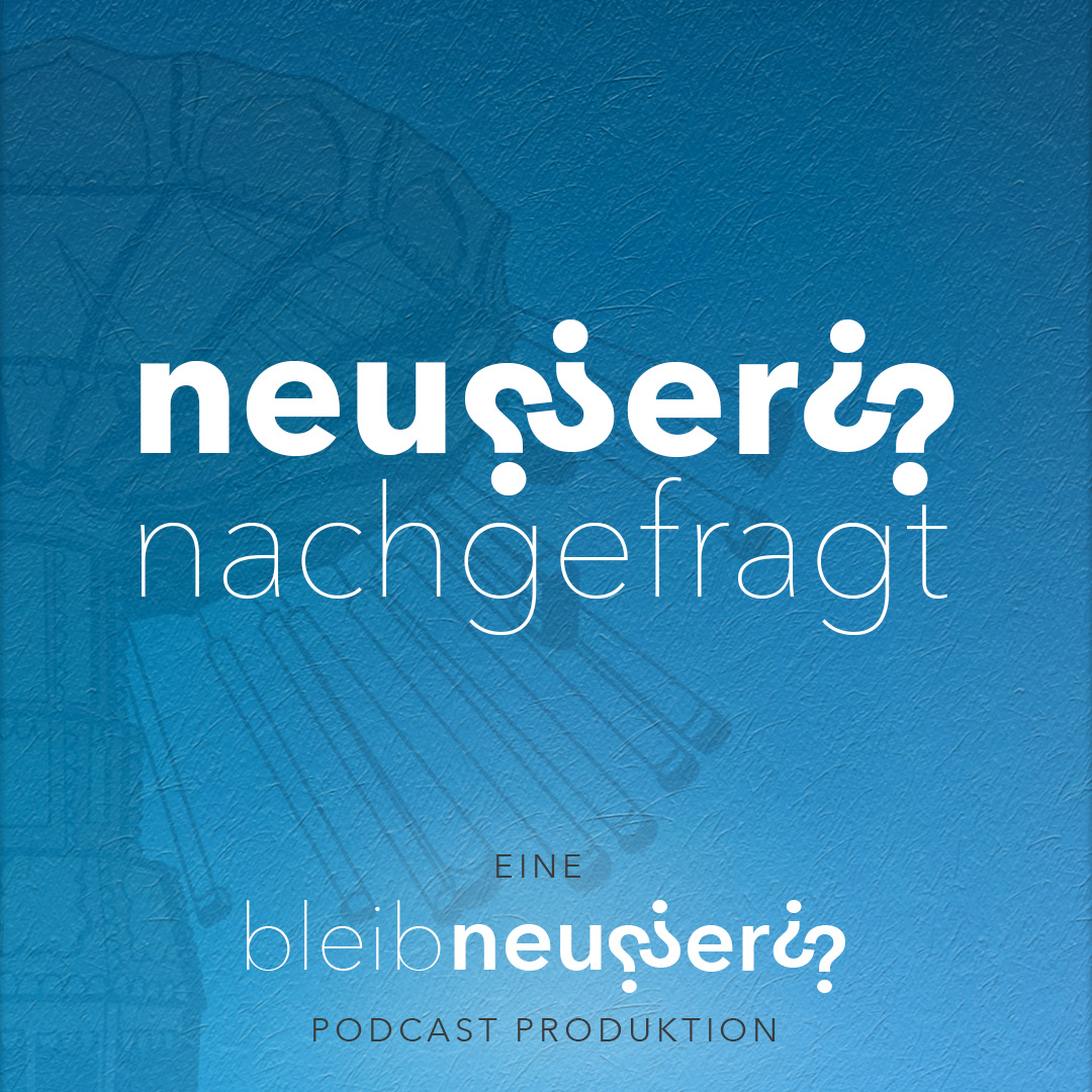 bleib neugierig!
