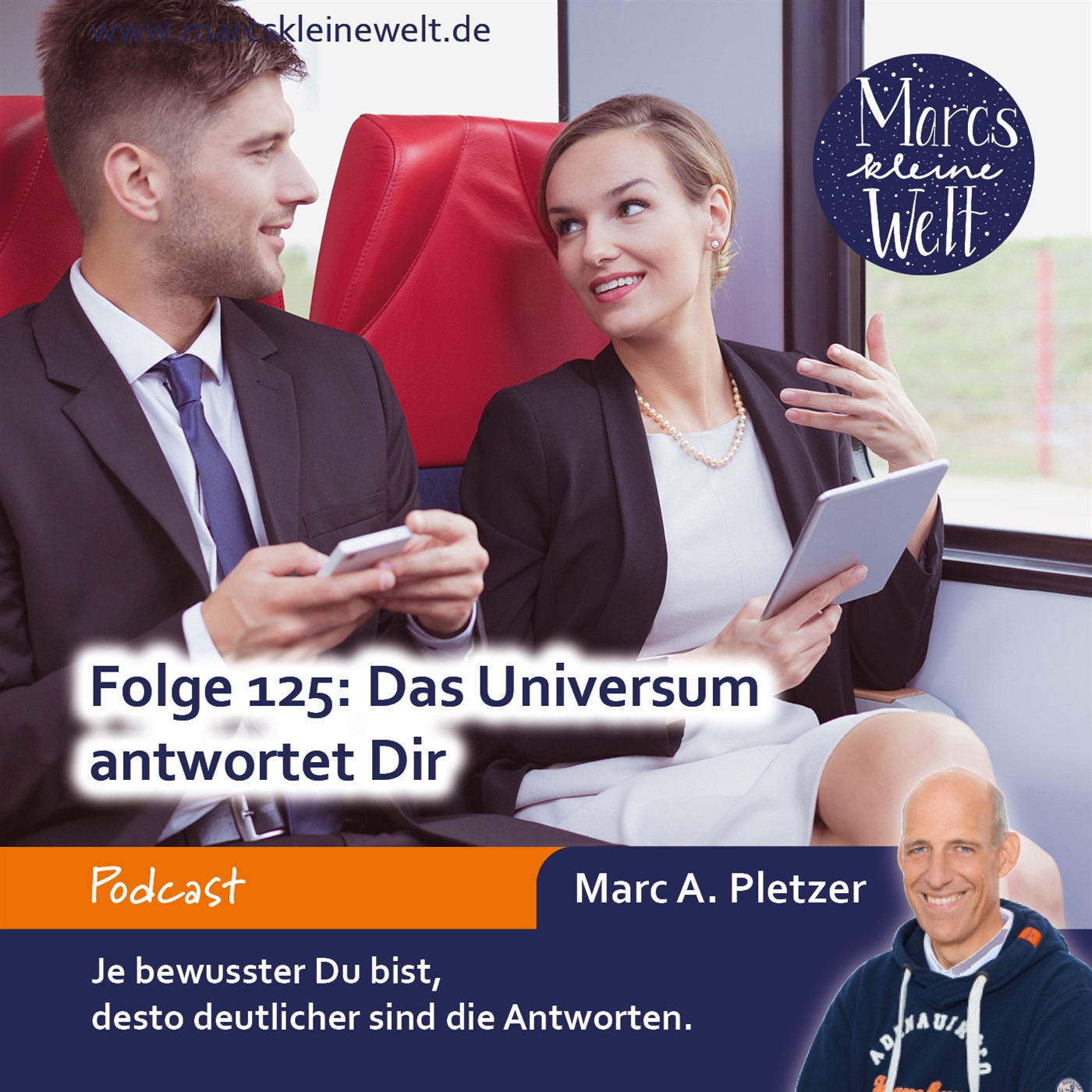 Marcs kleine Welt - der NLP-Podcast von und mit Marc A. Pletzer