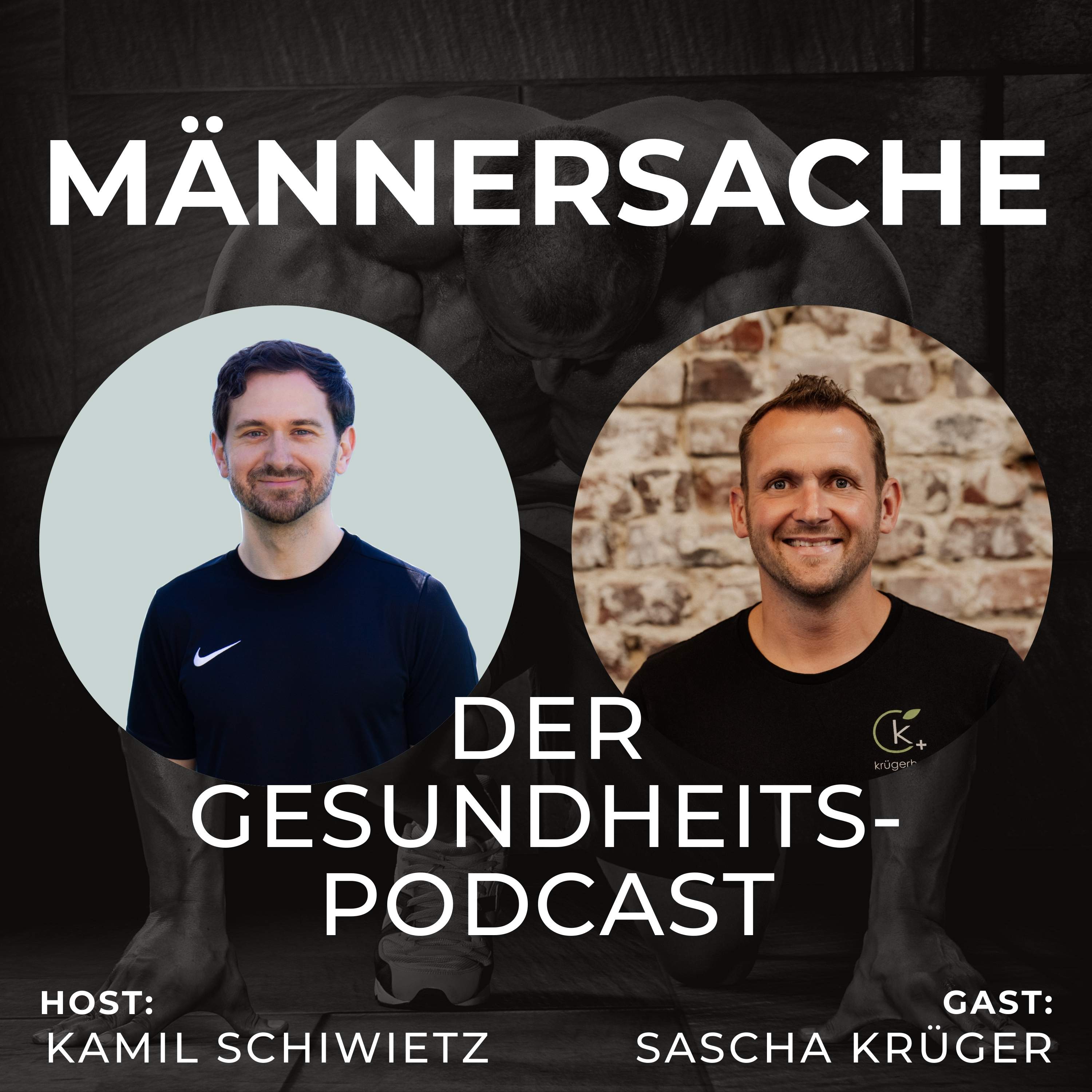 Männersache - Der Gesundheitspodcast für das vermeintlich starke Geschlecht
