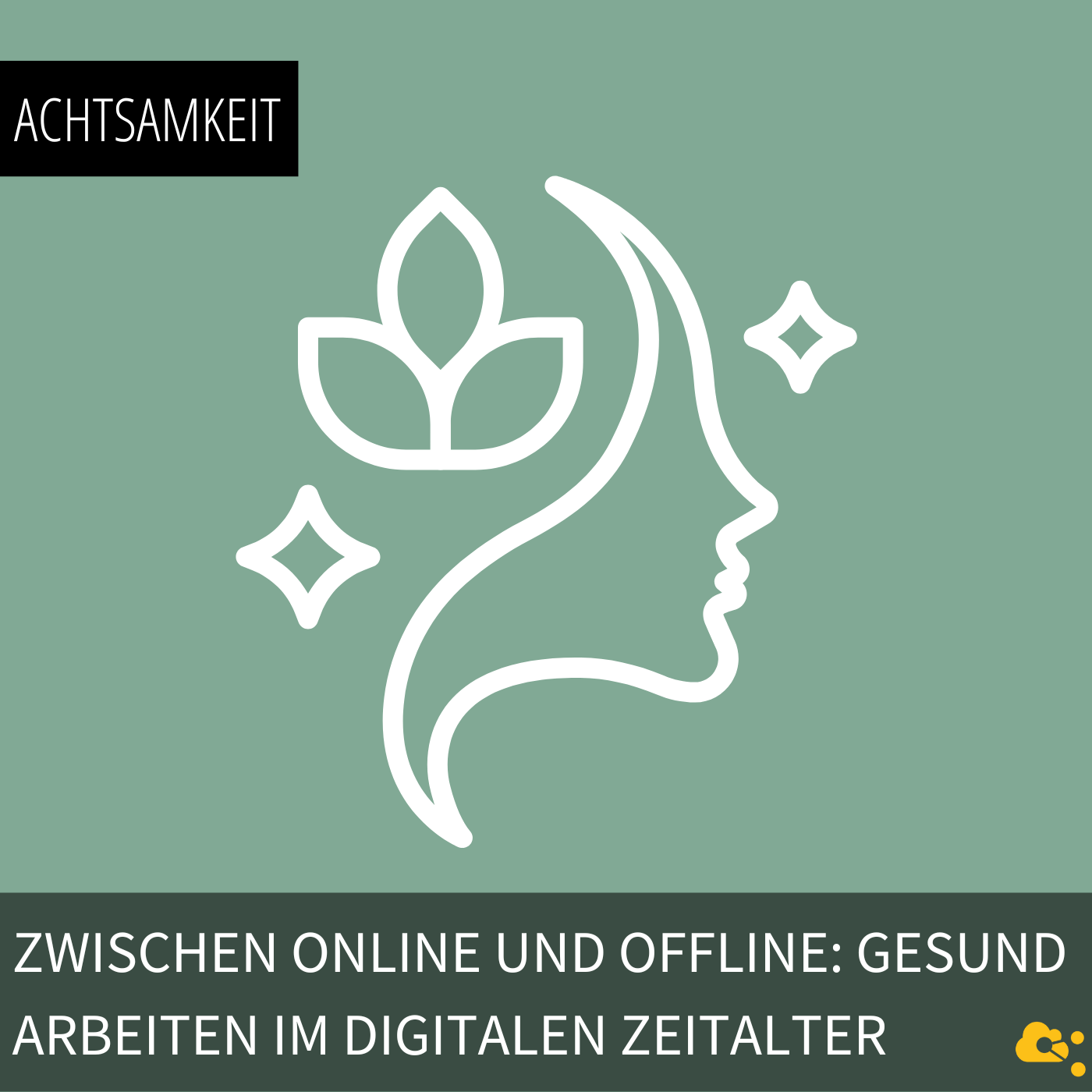 Zwischen Online und Offline: Gesund arbeiten im digitalen Zeitalter