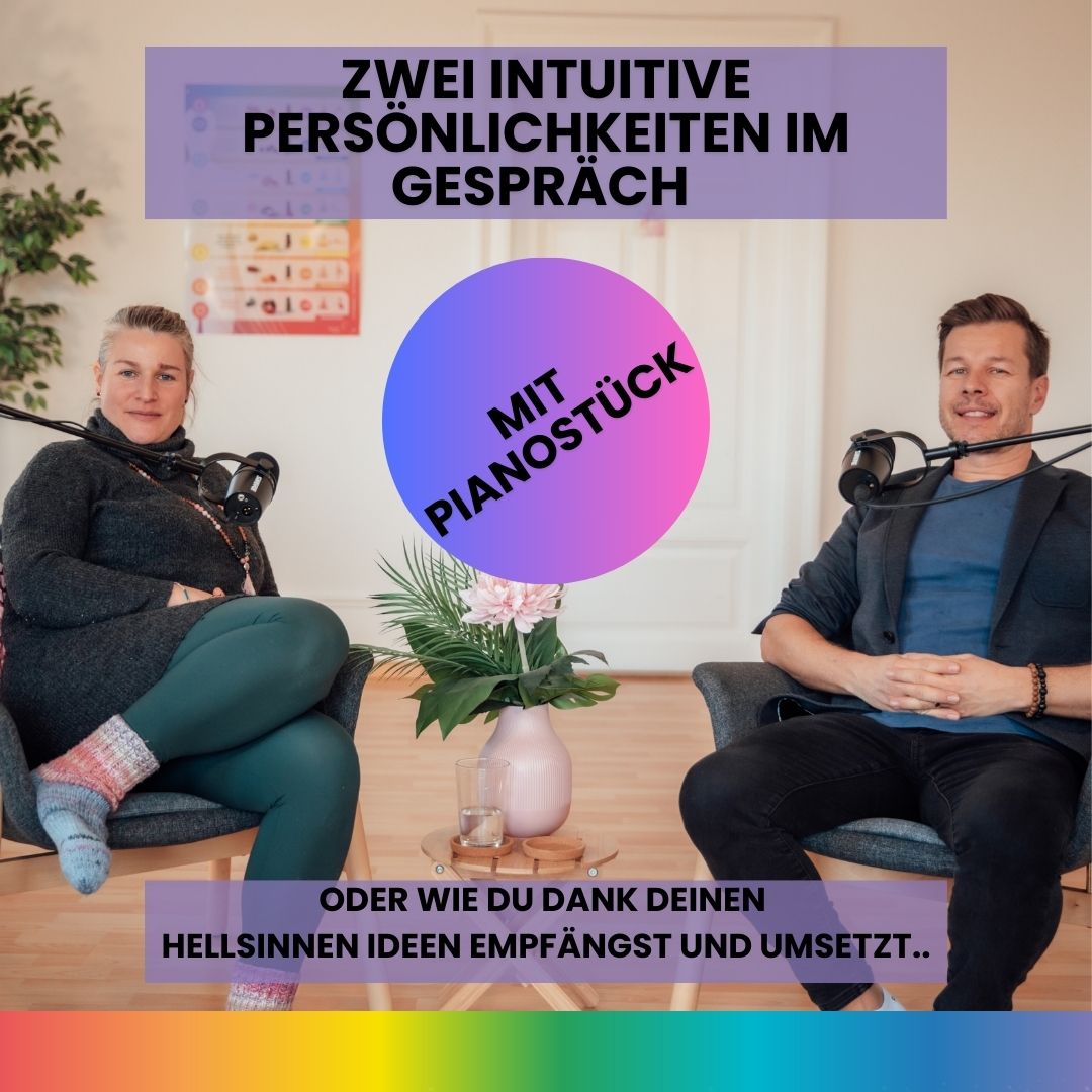 #130: Zwei intuitive Persönlichkeiten im Gespräch oder wie du dank deinen Hellsinnen Ideen empfängst und umsetzt... episode artwork
