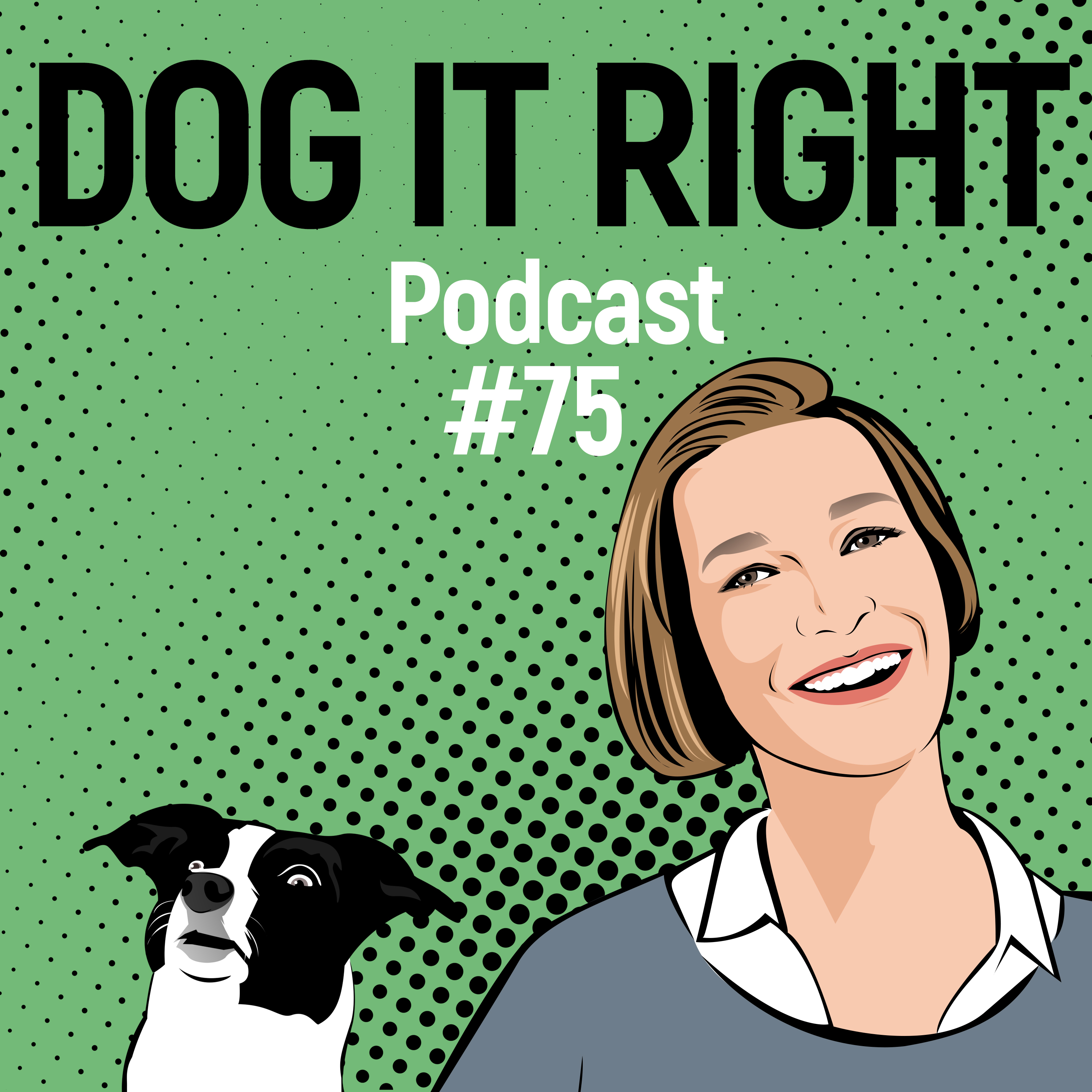Dog It Right | Der Podcast für Hundemenschen