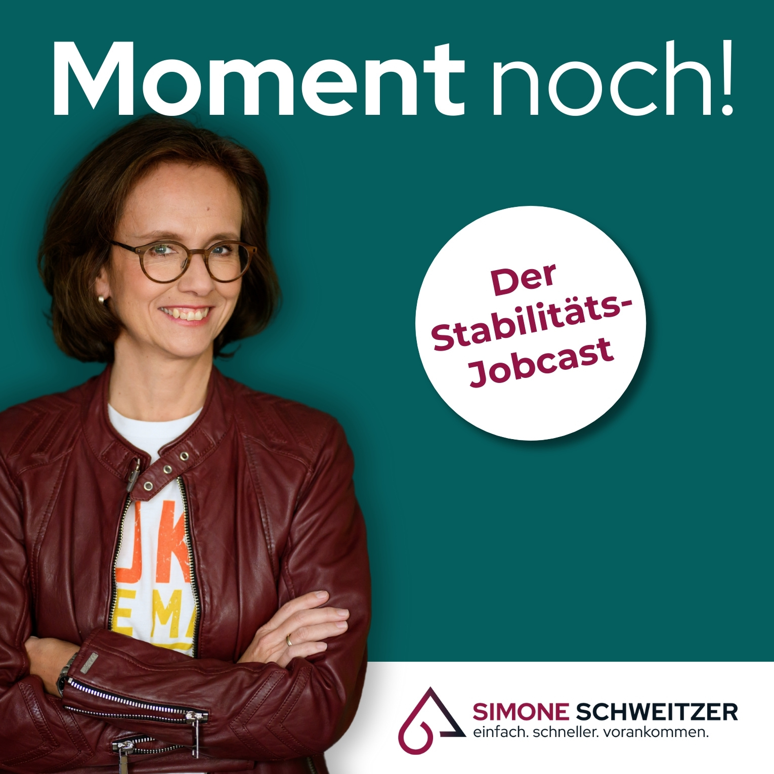 Moment noch! Der Stabilitäts-JobCast mit Simone Schweitzer und Gästen