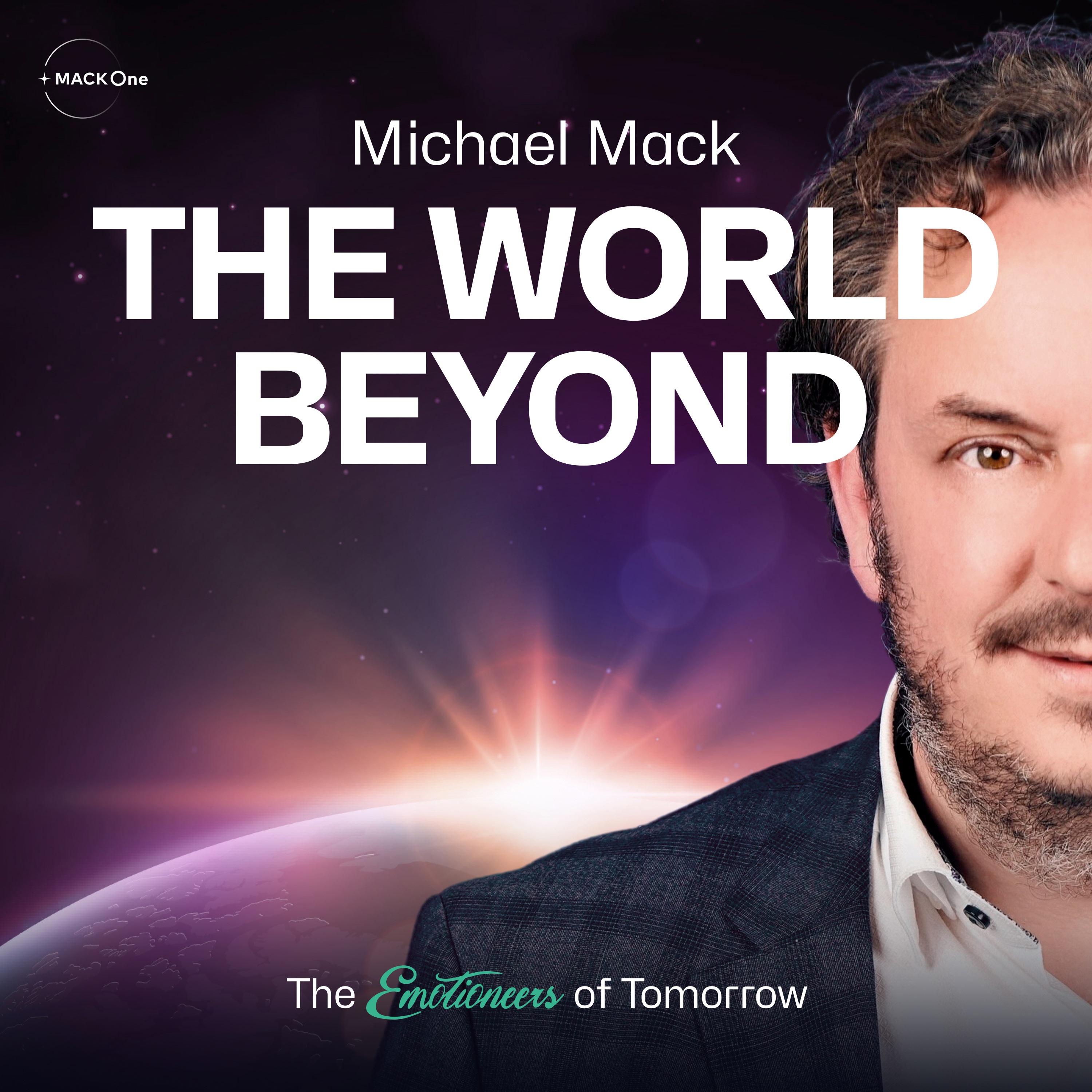 The World Beyond – Michael Mack and the Emotioneers of Tomorrow