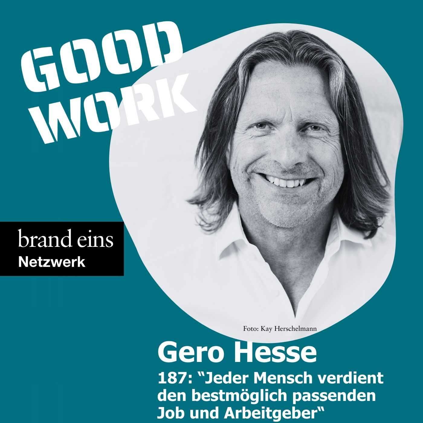 GOOD WORK - Der Podcast für zukunftsfähige Arbeitskultur