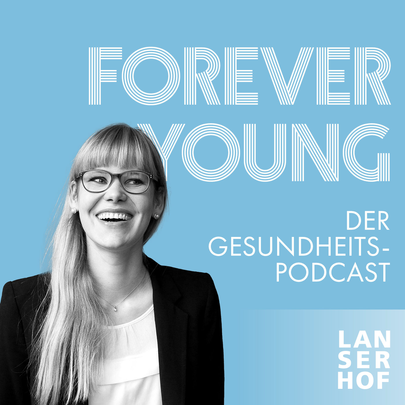 Forever Young - Der Longevity-Podcast