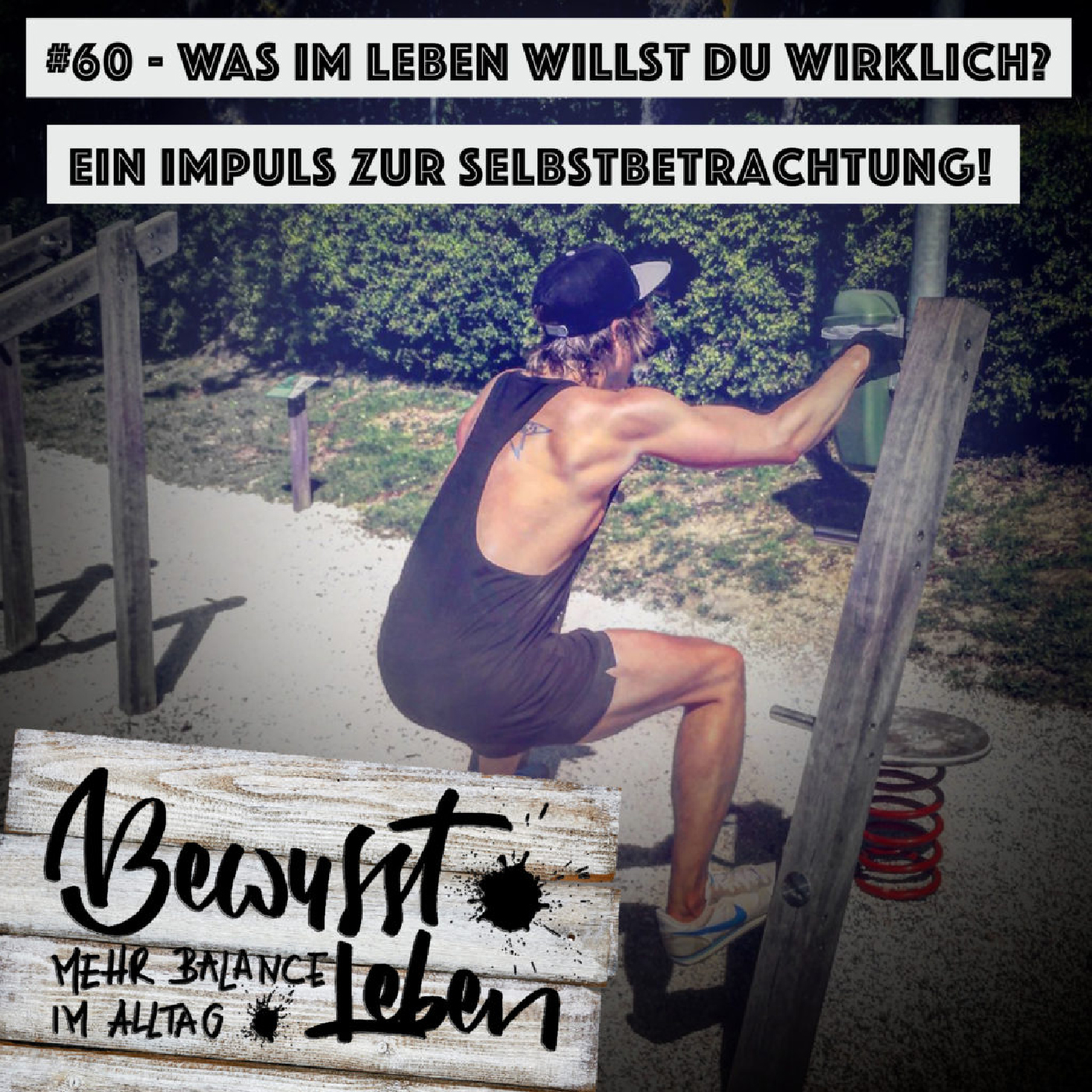 Bewusst leben.