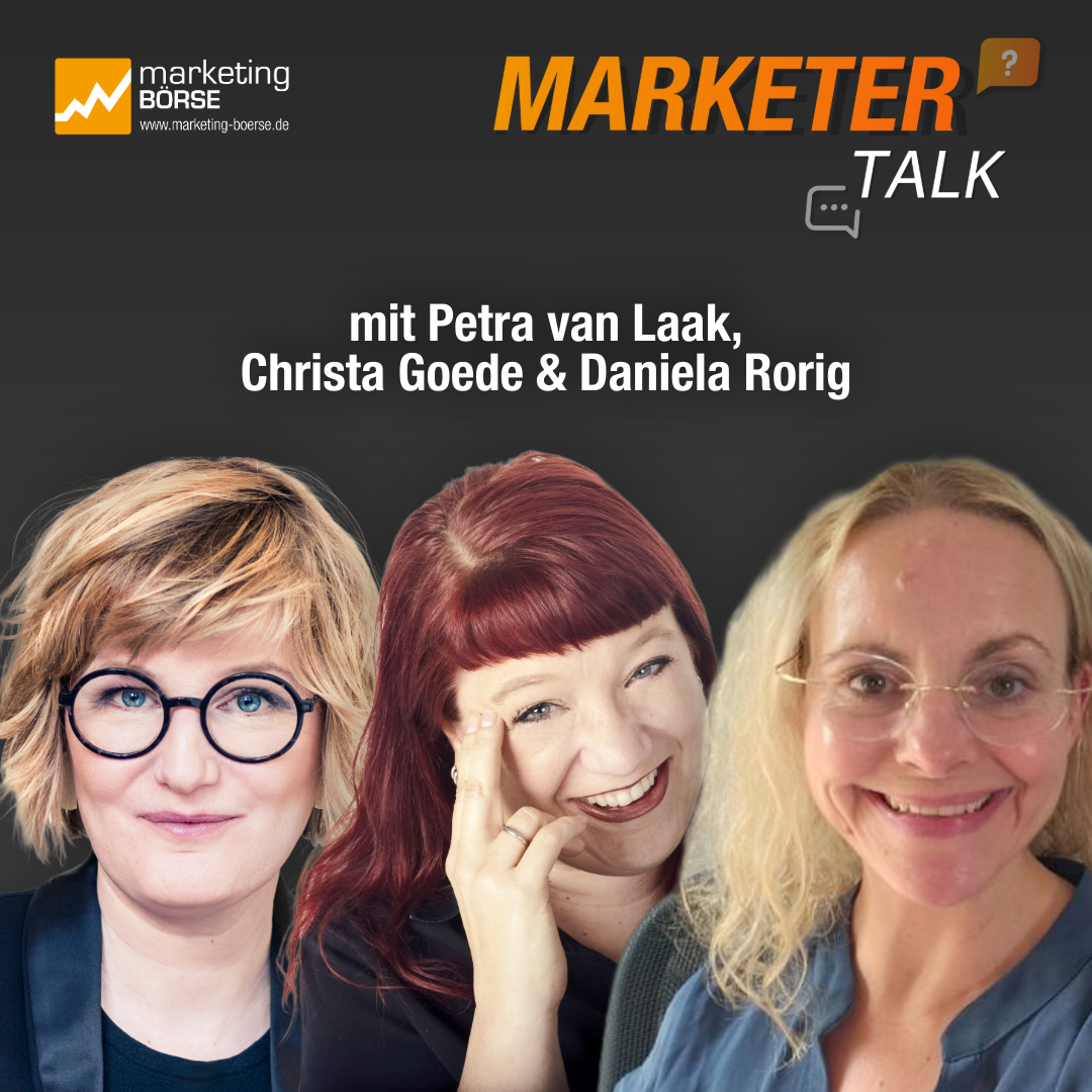 Marketer Talk mit Petra van Laak, Christa Goede und Daniela Rorig episode artwork