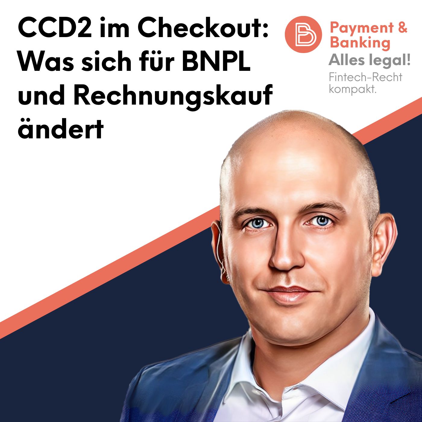Alles Legal #133: CCD2 im Checkout: Was sich für BNPL und Rechnungskauf ändert