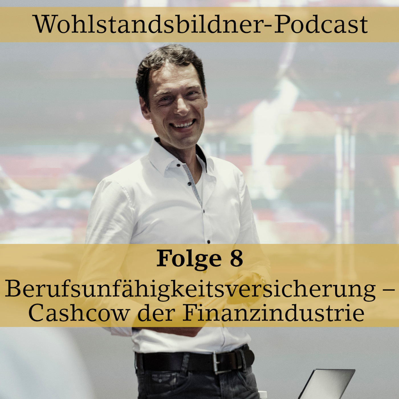 Der Wohlstandsbildner-Podcast