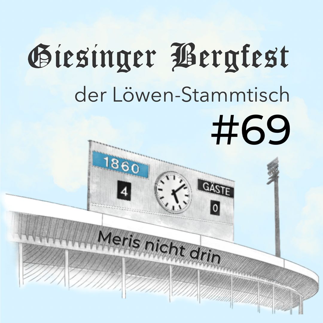 Giesinger Bergfest – der Löwen-Stammtisch