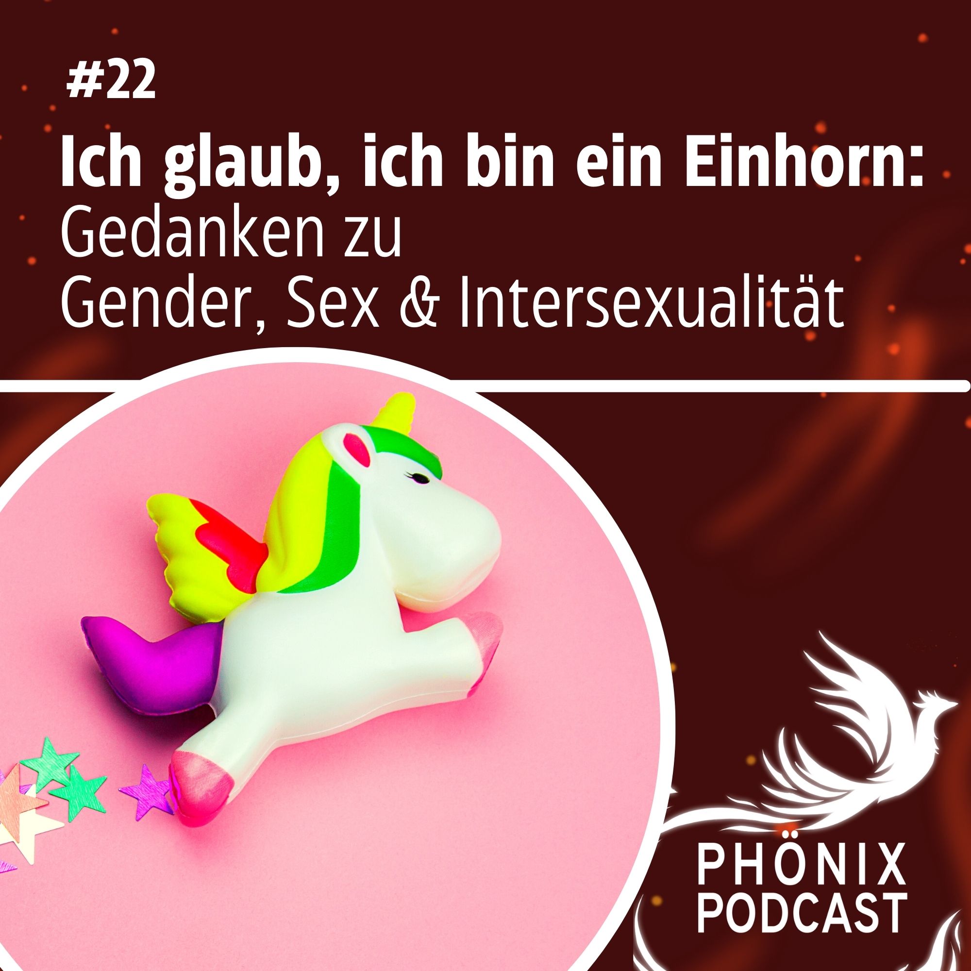 Ich glaub ich bin ein Einhorn - Gedanken zu Gender, Sex und Intersexualtität #22 - podcast episode cover