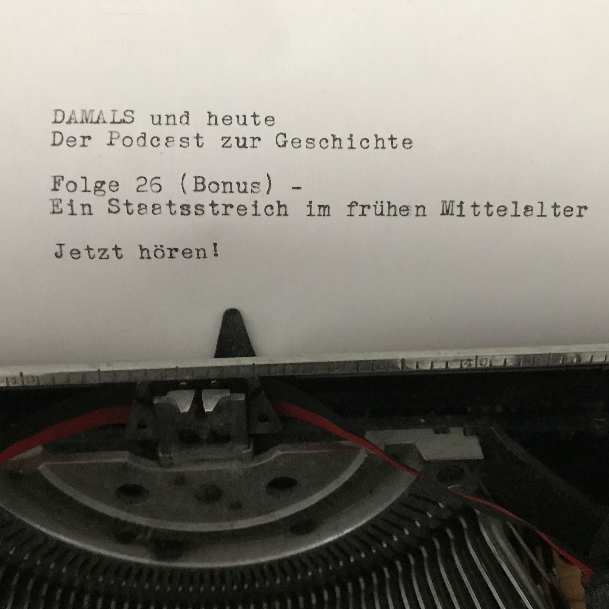 Folge 26 (Bonus) - Ein Staatsstreich im frühen Mittelalter