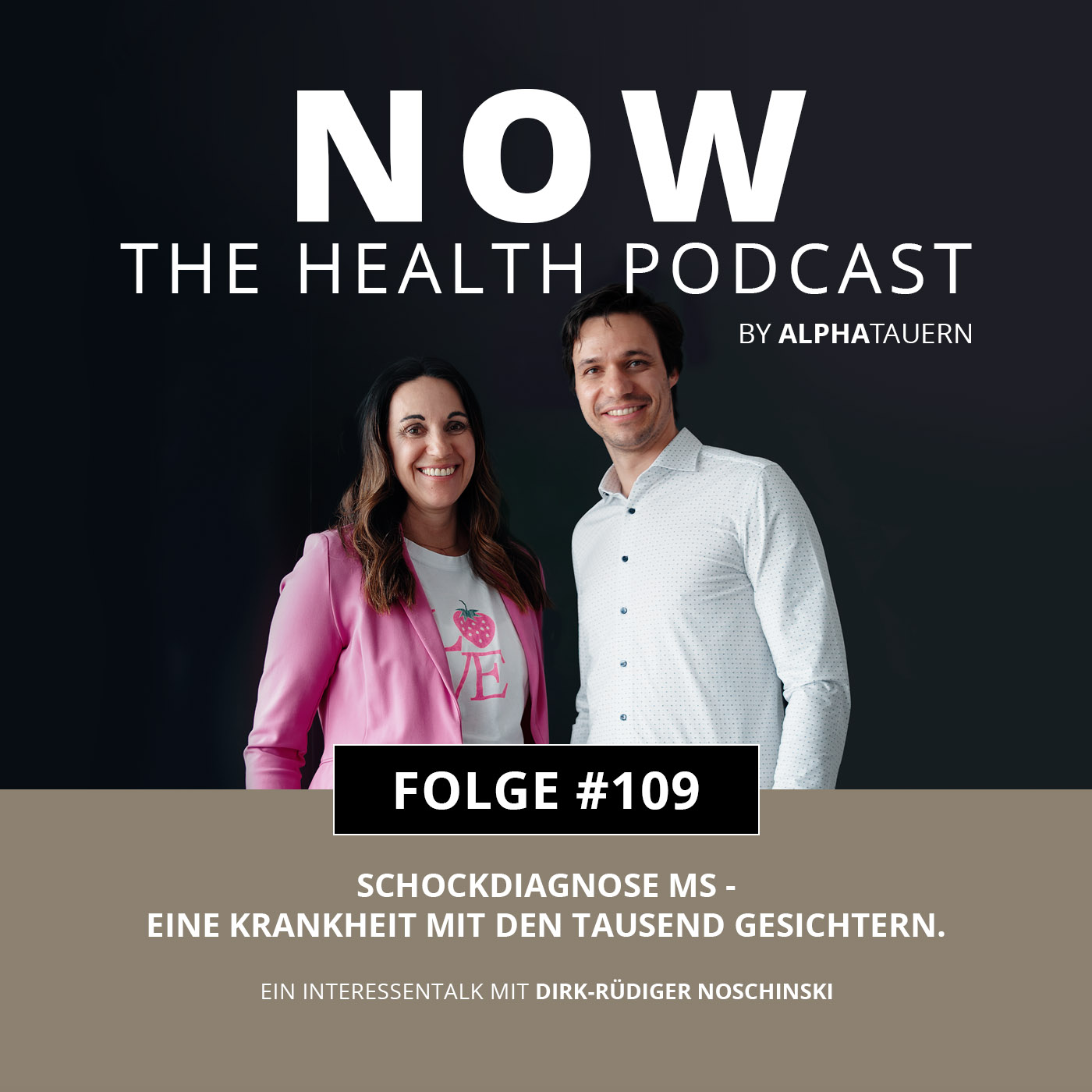 #109 - Schockdiagnose MS. Eine Krankheit mit den tausend Gesichtern. Mit Dirk-Rüdiger Noschinski episode artwork