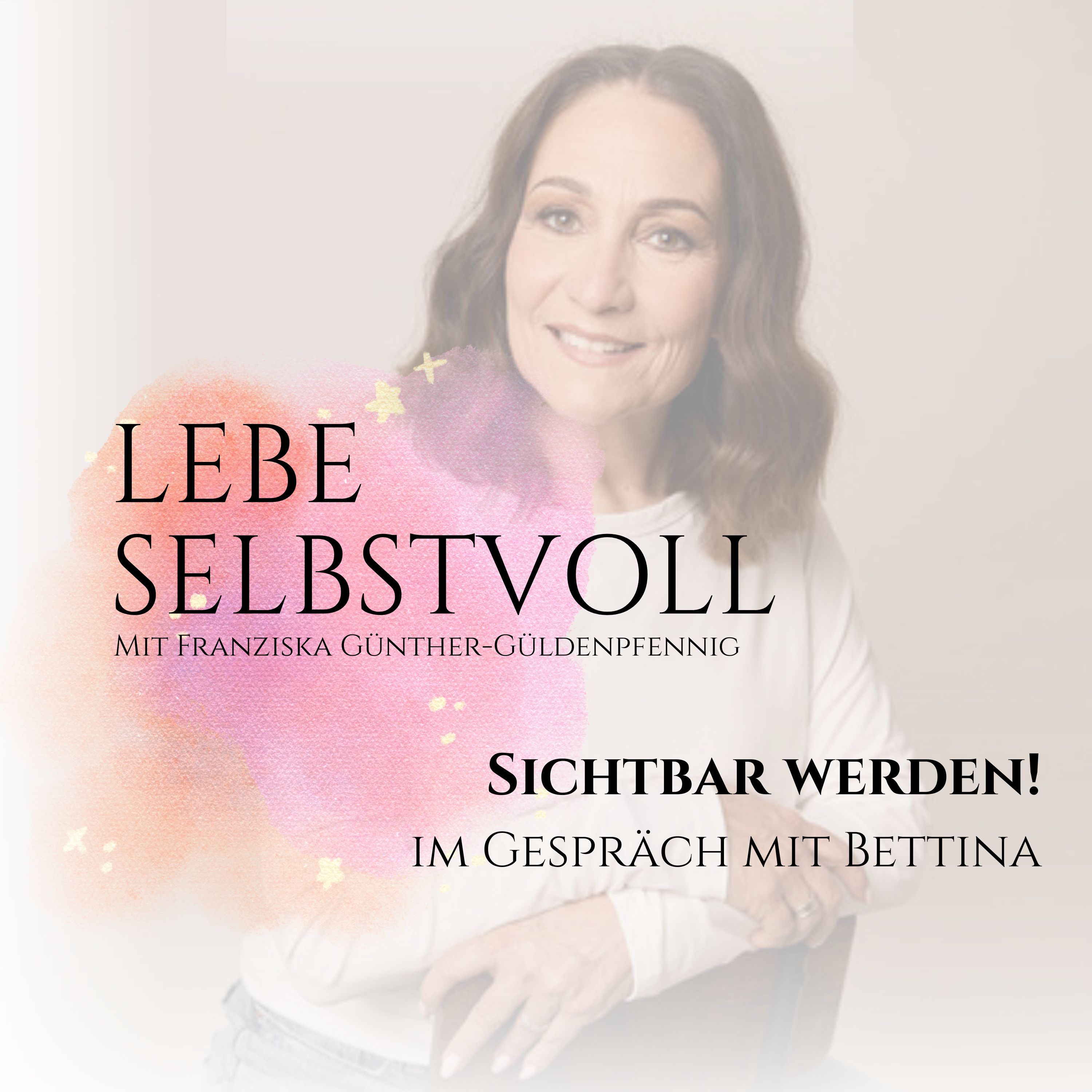 #165 Sichtbar werden! episode artwork