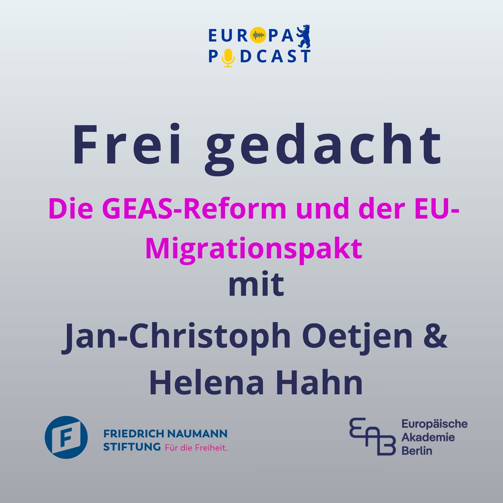 Frei gedacht: Die GEAS-Reform und der EU-Migrationspakt episode artwork