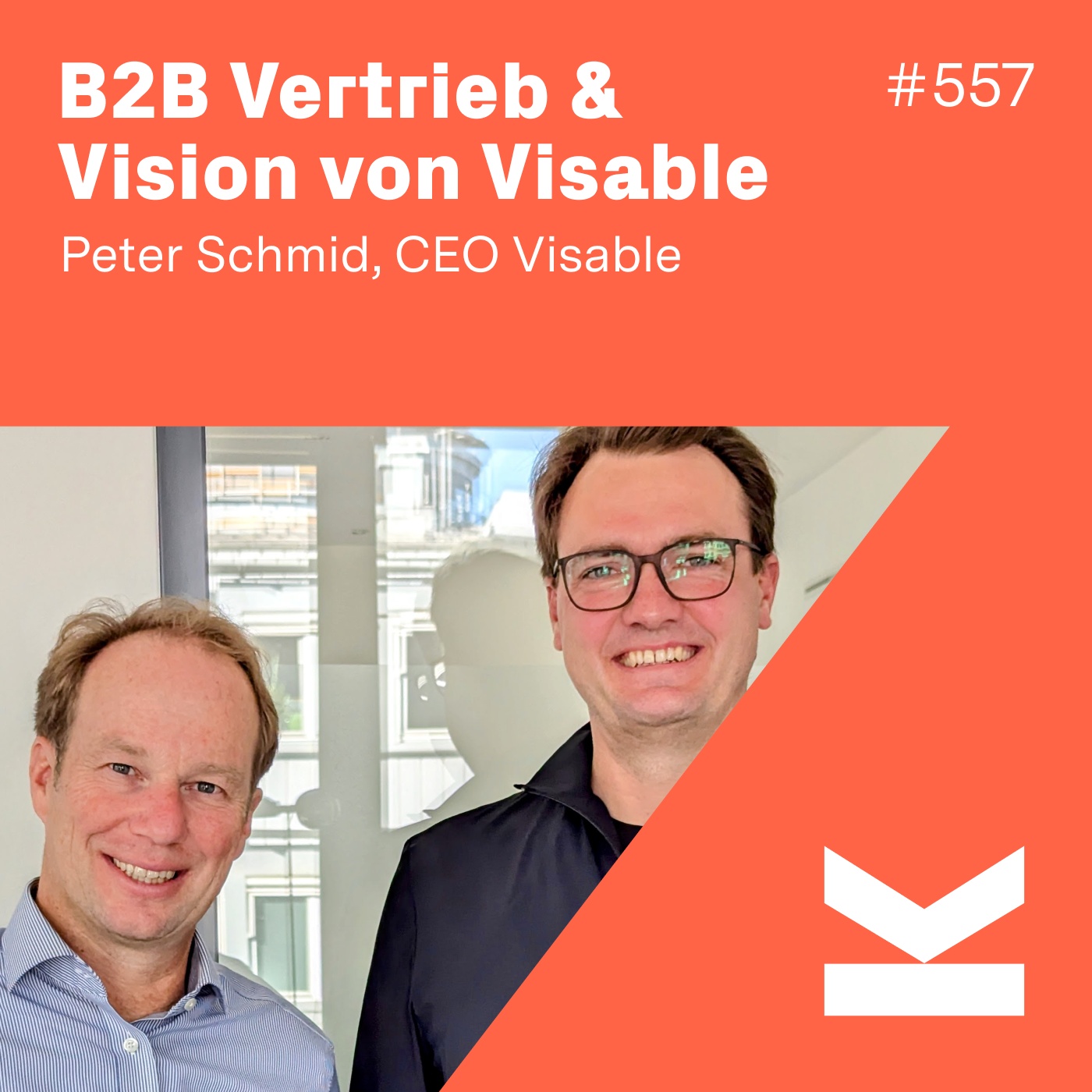 K#557 Visable CEO Peter Schmid zum Thema B2B Vertrieb und warum sein Unternehmen von Alibaba gekauft wurde - podcast episode cover