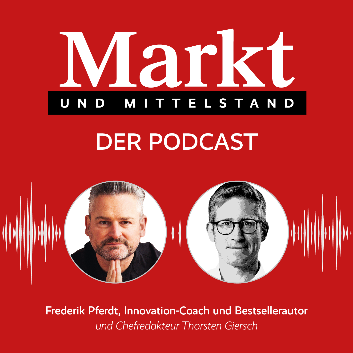 Markt und Mittelstand: Der Podcast