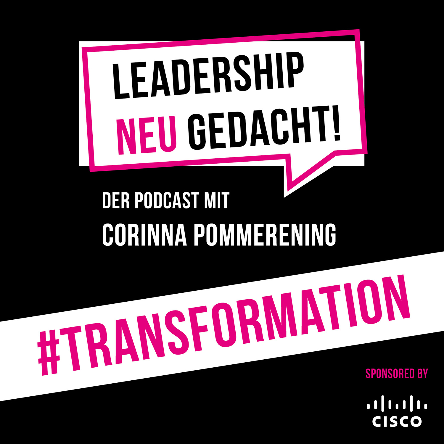 Leadership neu gedacht! Der Podcast mit Corinna Pommerening