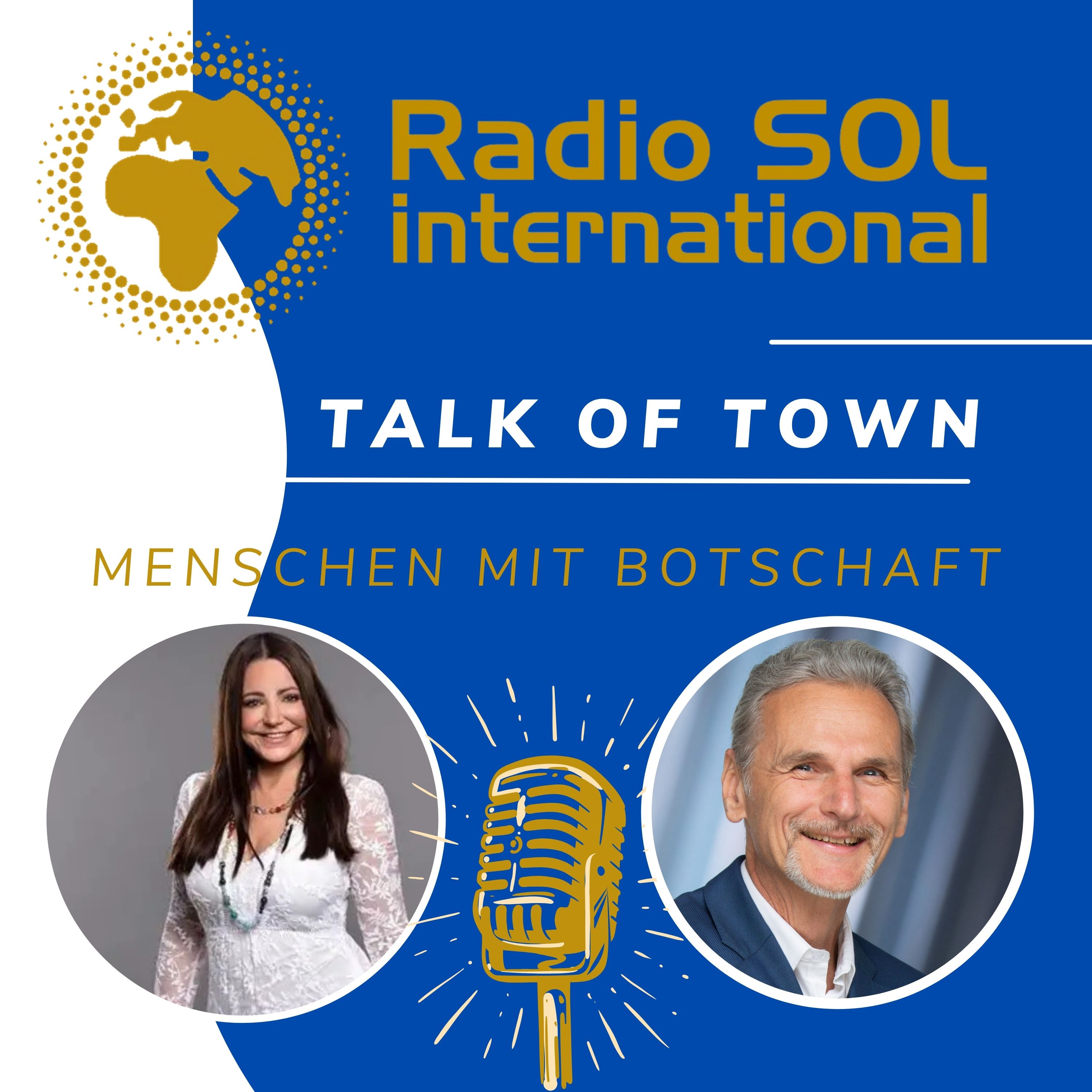 Radio SOL Talk of Town - Menschen mit Botschaft