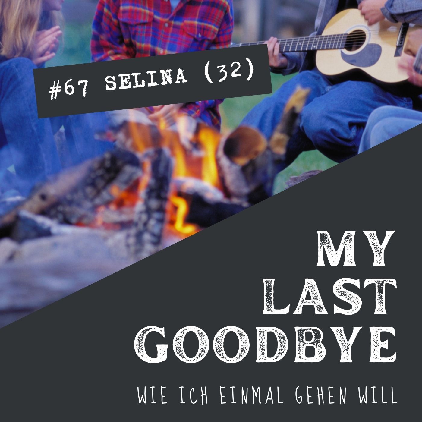 MY LAST GOODBYE