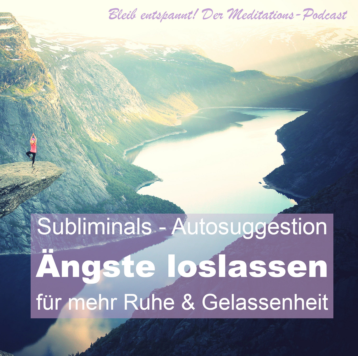 Bleib entspannt! Der Meditations-Podcast - magische Momente für Kinder & Eltern