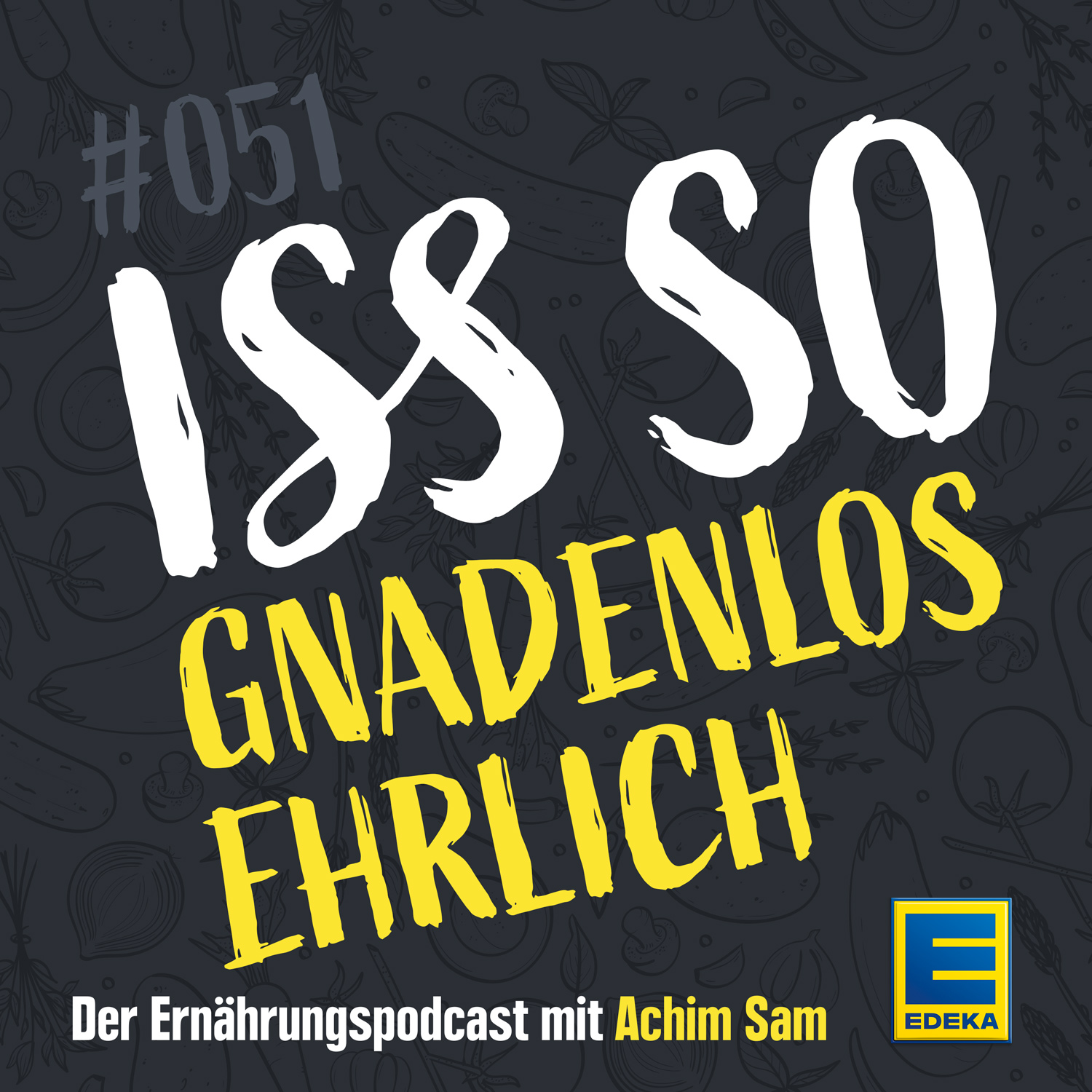 ISS SO – der Ernährungspodcast mit Achim Sam