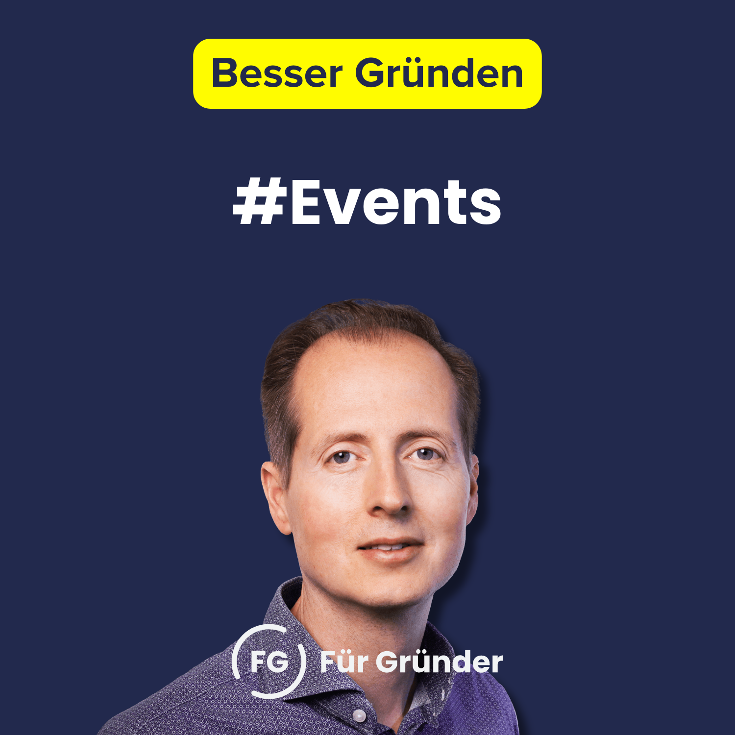 Top Gründer-Events und -Wettbewerbe Mai 2025 (#219)