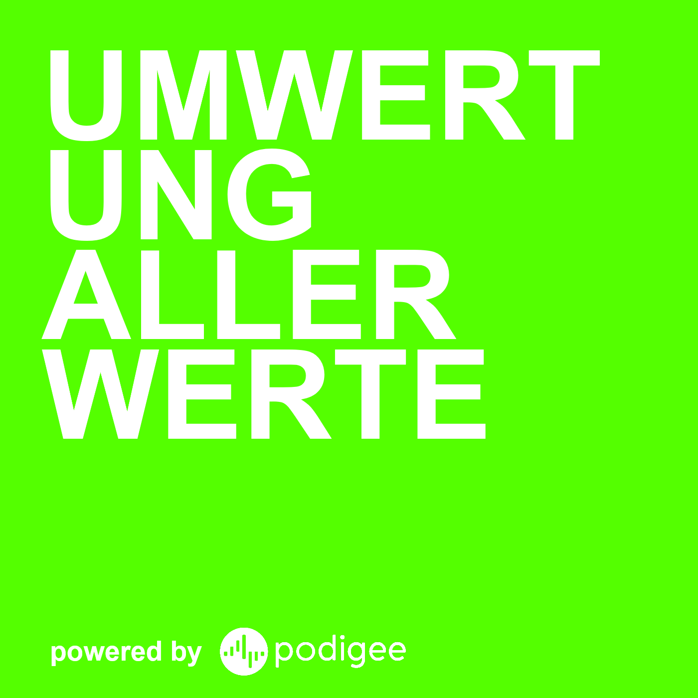Podcast zur Umwertung aller Werte