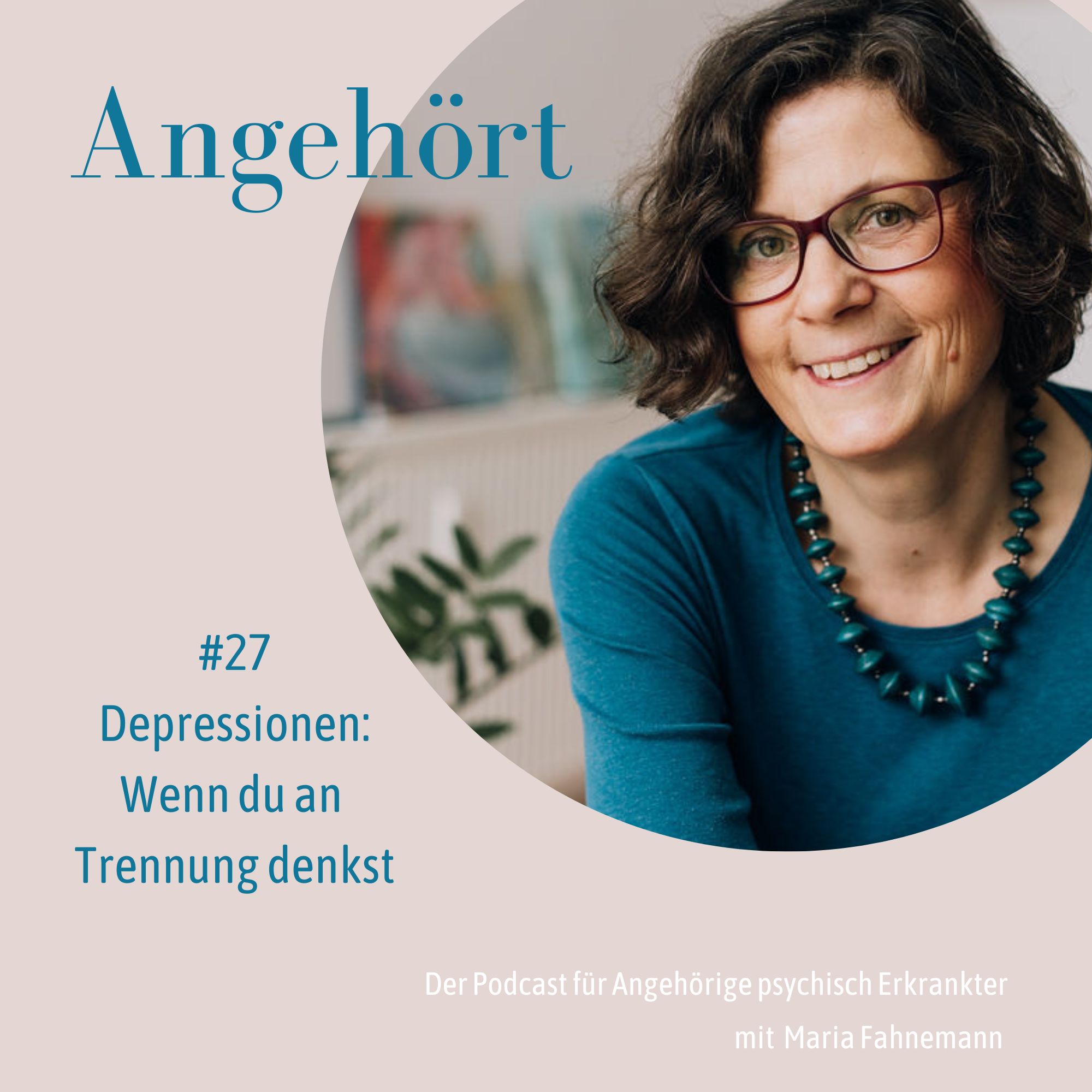 Angehört - der Podcast für Angehörige psychisch Erkrankter
