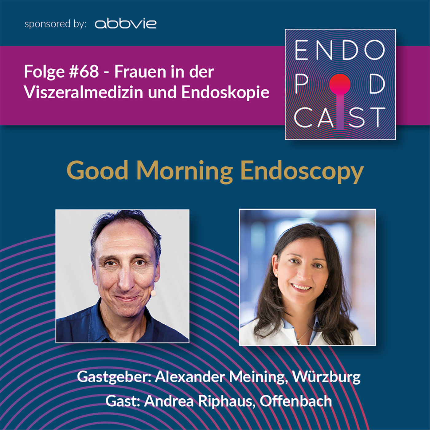 ENDO Podcast - Good Morning Endoscopy!