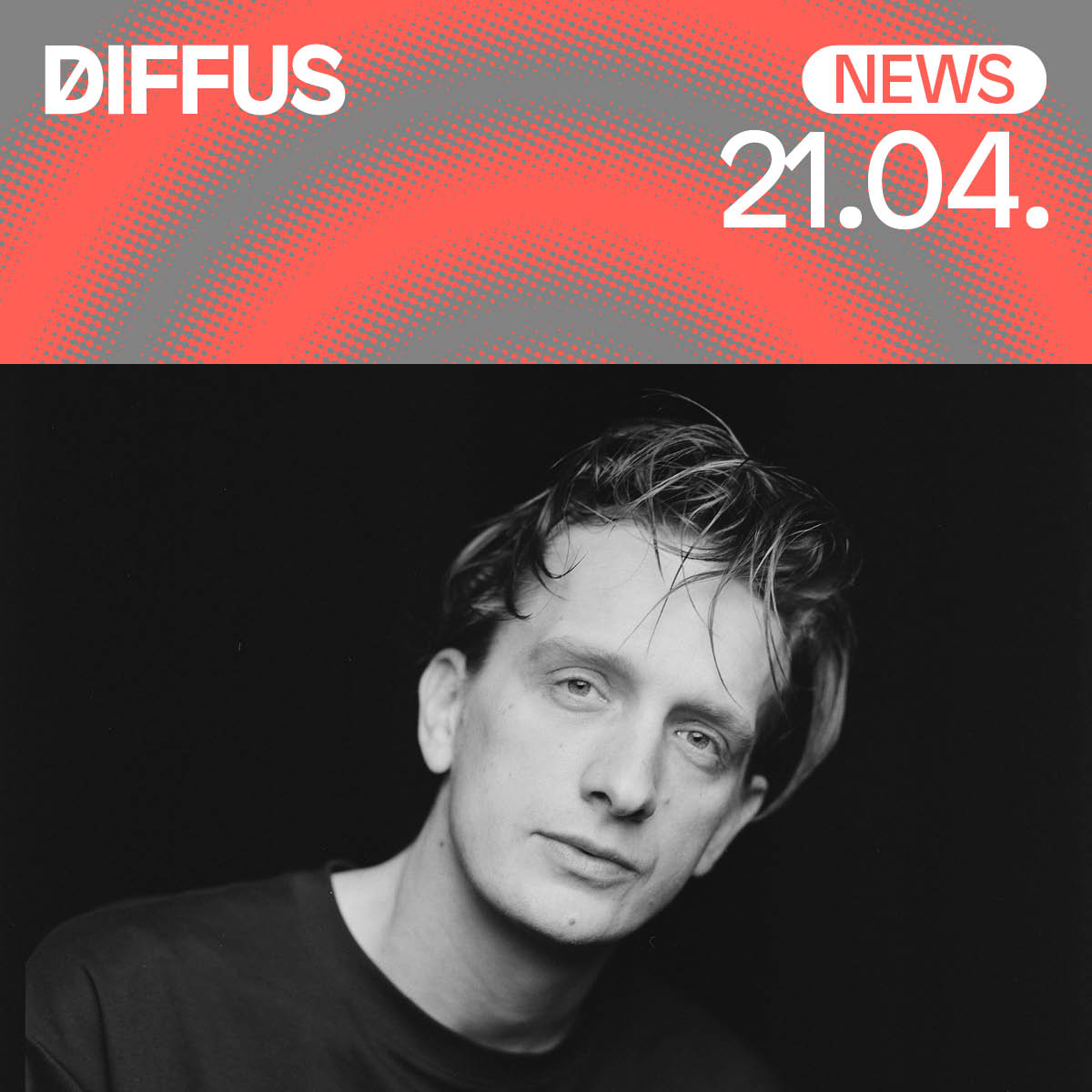 DIFFUS NEWS – Musik & Popkultur