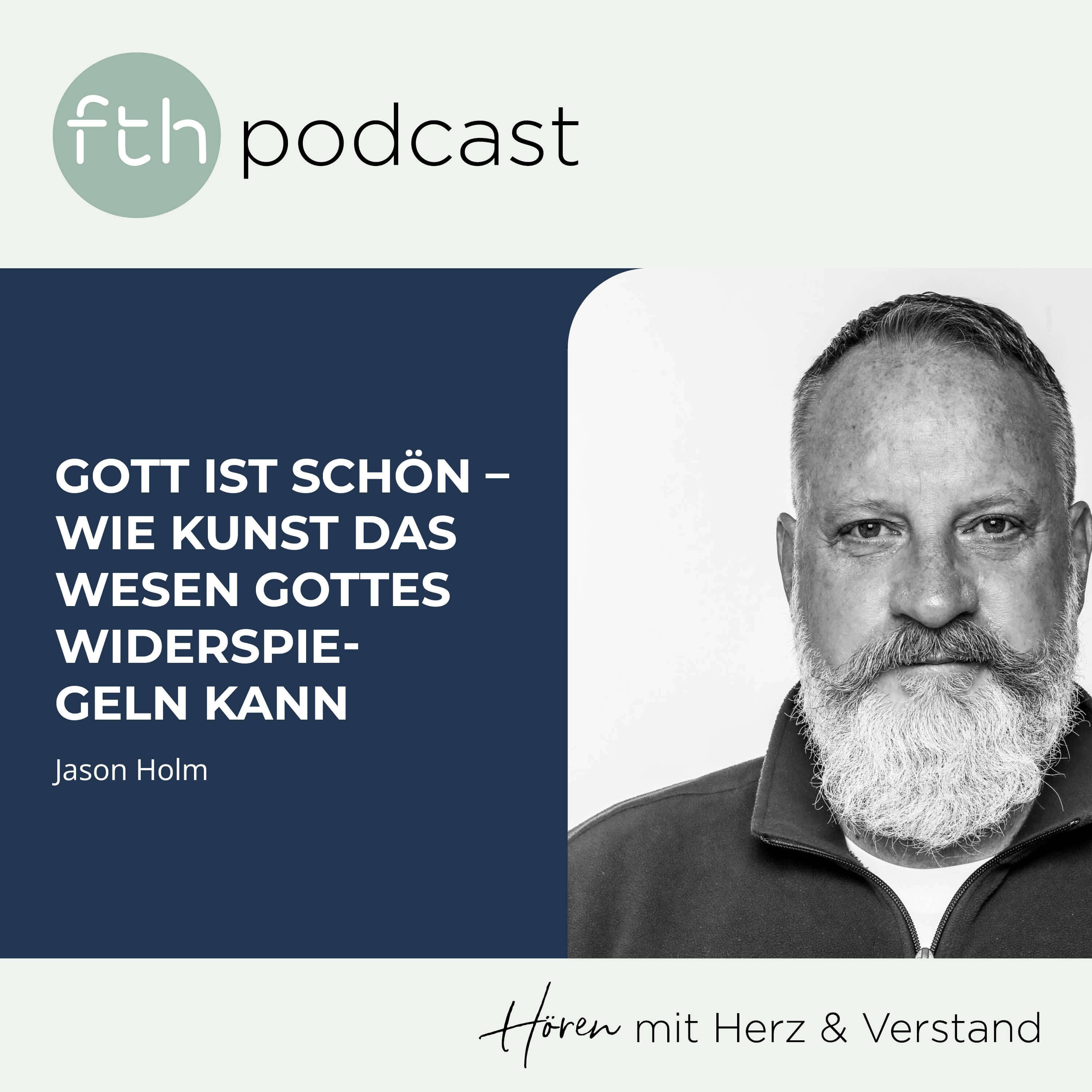 Jason Holm: Gott ist schön - Wie Kunst das Wesen Gottes widerspiegeln kann episode artwork